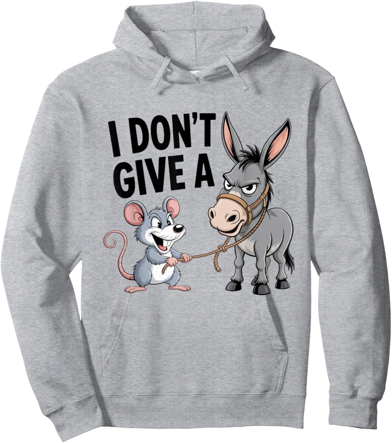 I Don't Give a Rats Ass Mouse Donkey Funny Sarcastic Animal Hoodie - Hoodie | Ash