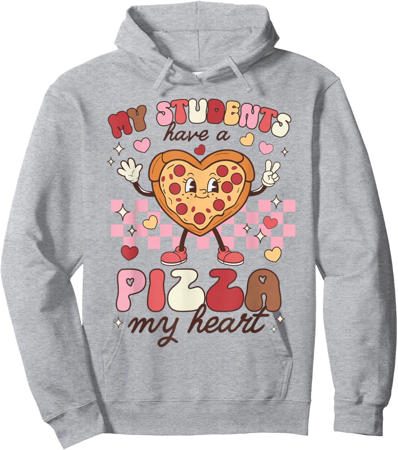 Teacher Valentines Day Students Have A Pizza of My Heart Hoodie - Hoodie | Ash