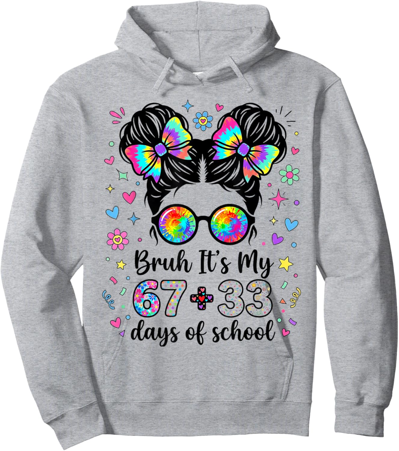 Funny Bruh Its My 67 33 Days of School Kids Girl 100th Day Hoodie - Hoodie | Ash
