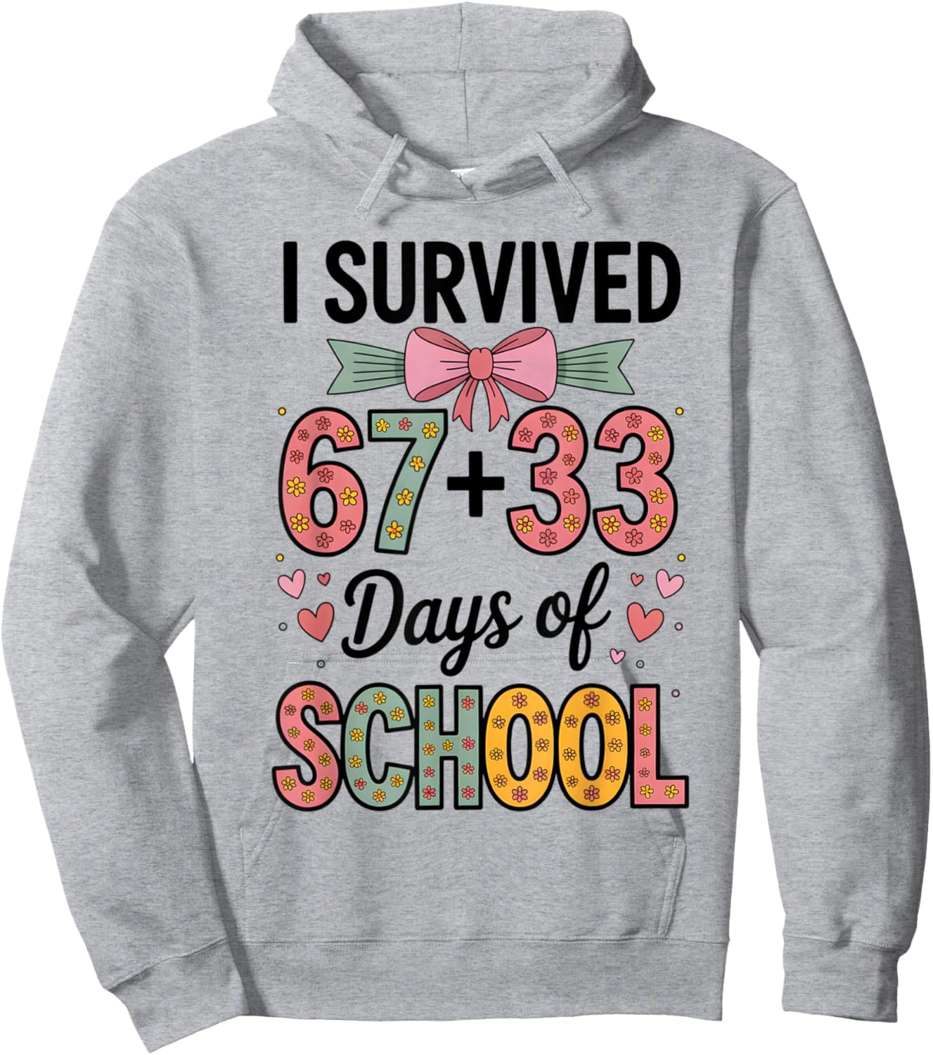 I Survived 67+33 Day of School 100 Days of School Teacher Hoodie - Hoodie | Ash