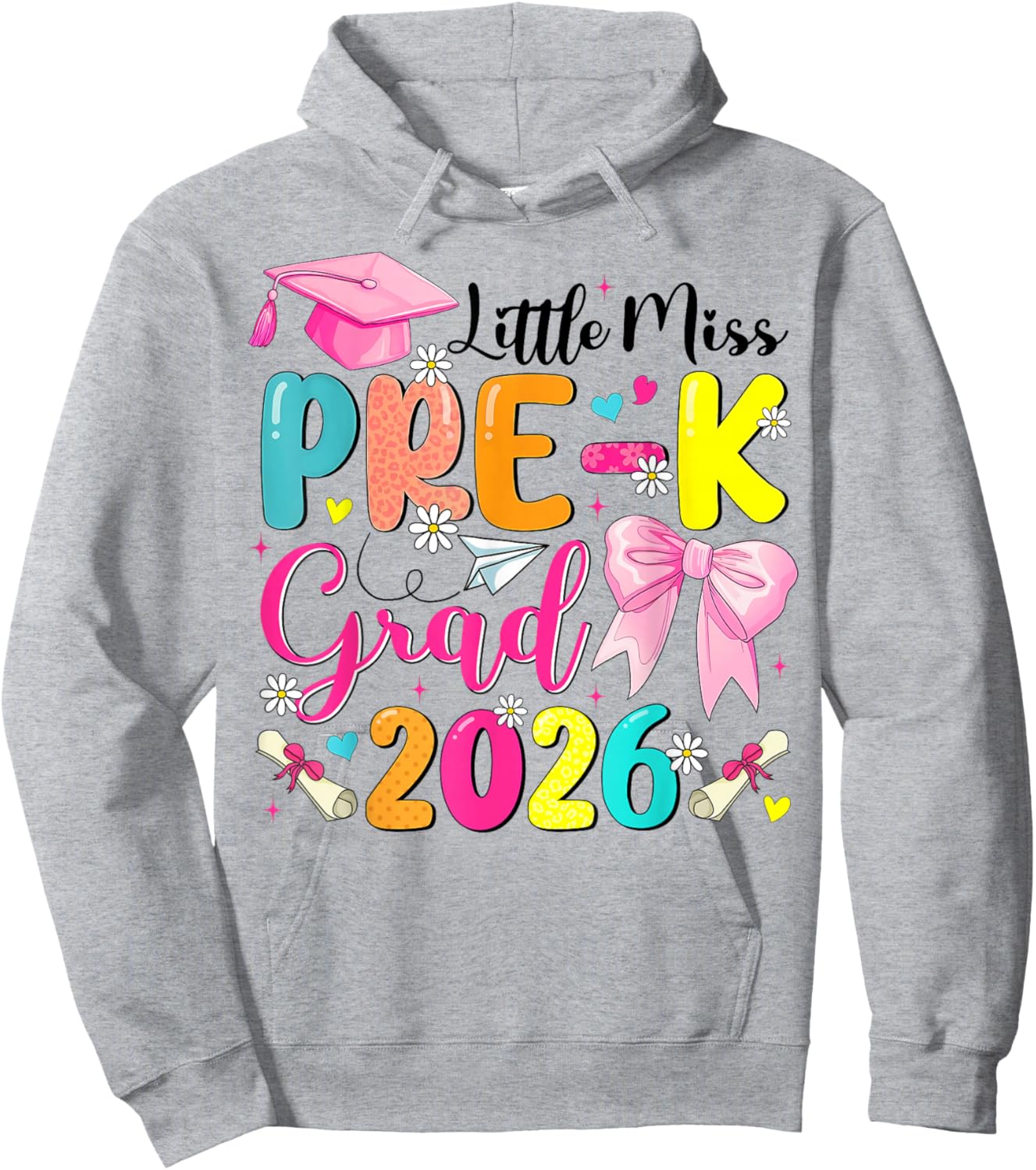 Little Miss Pre-K Grad 2026 Preschool Graduation Kids Girls Hoodie - Hoodie | Ash