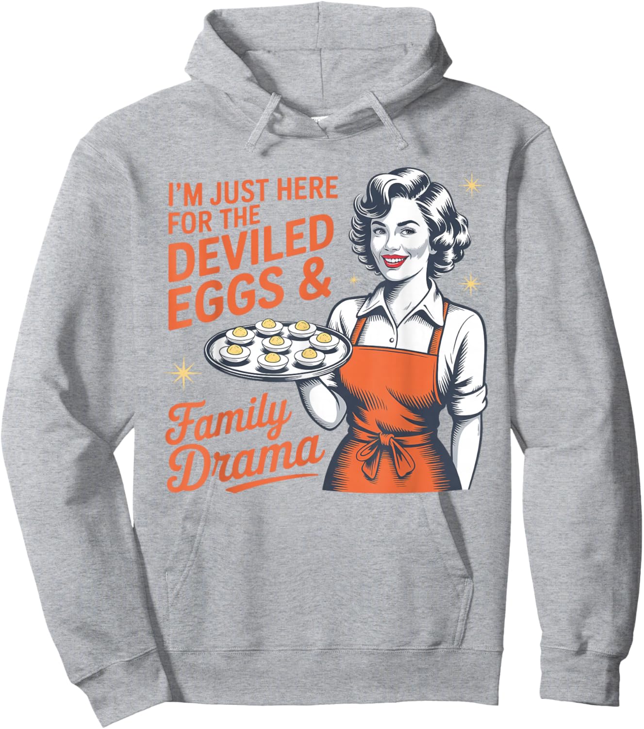 I'm Just Here for The Deviled Eggs and Family Drama Hoodie - Hoodie | Ash