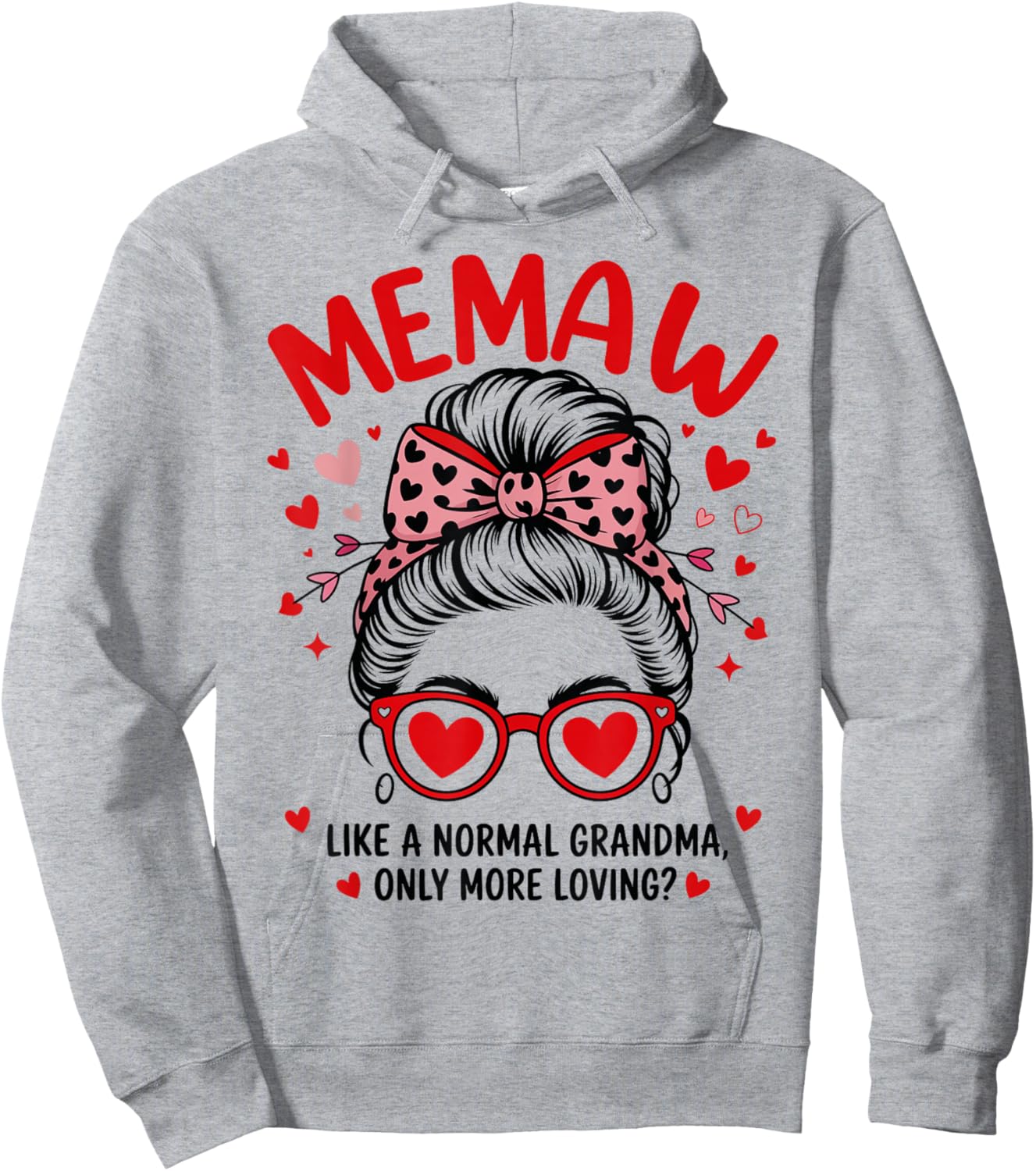 Memaw Valentine Quote for Loving Grandma with Cute Bow Hoodie - Hoodie | Ash