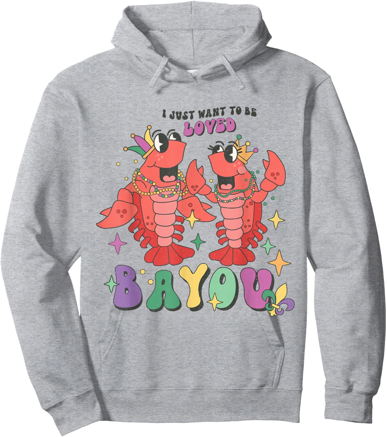 I Just Want to Be Loved Bayou Mardi Gras Crawfish Couple Hoodie - Hoodie | Ash