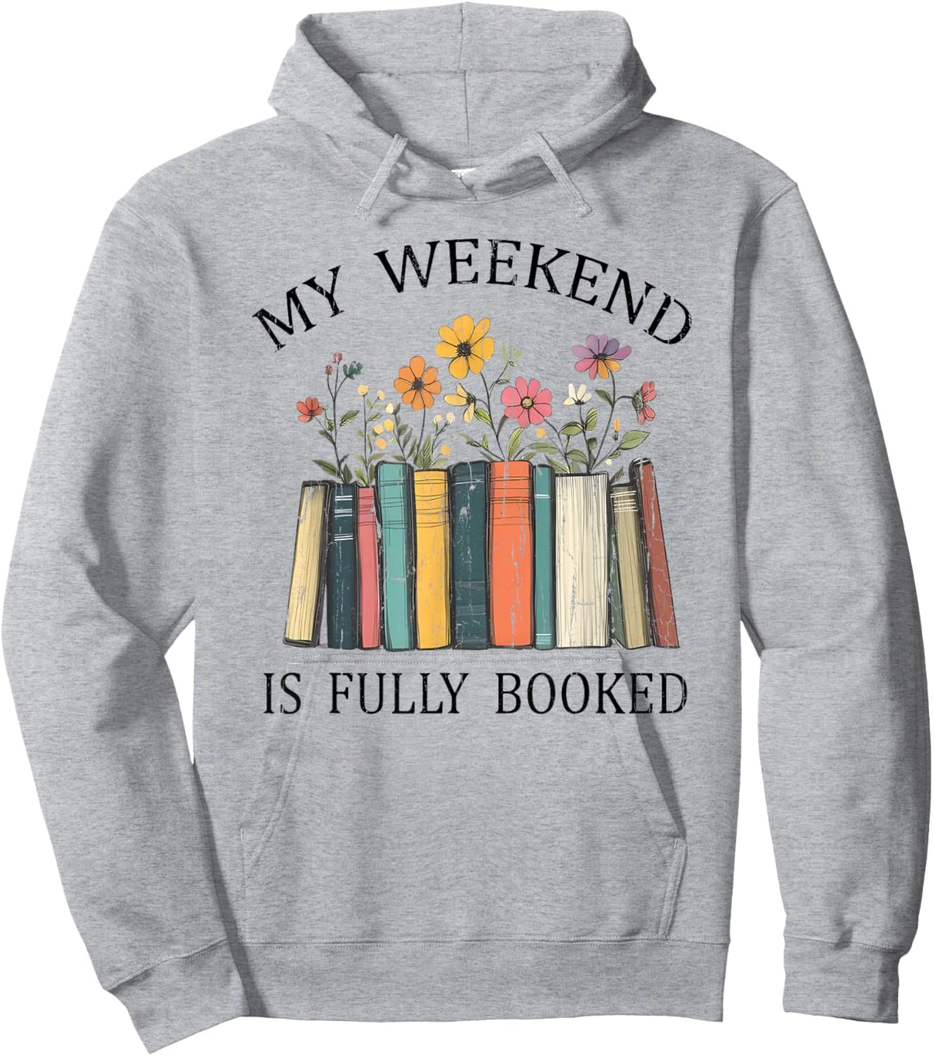 My Weekend is Fully Booked, Cozy Bookish Hoodie - Hoodie | Ash