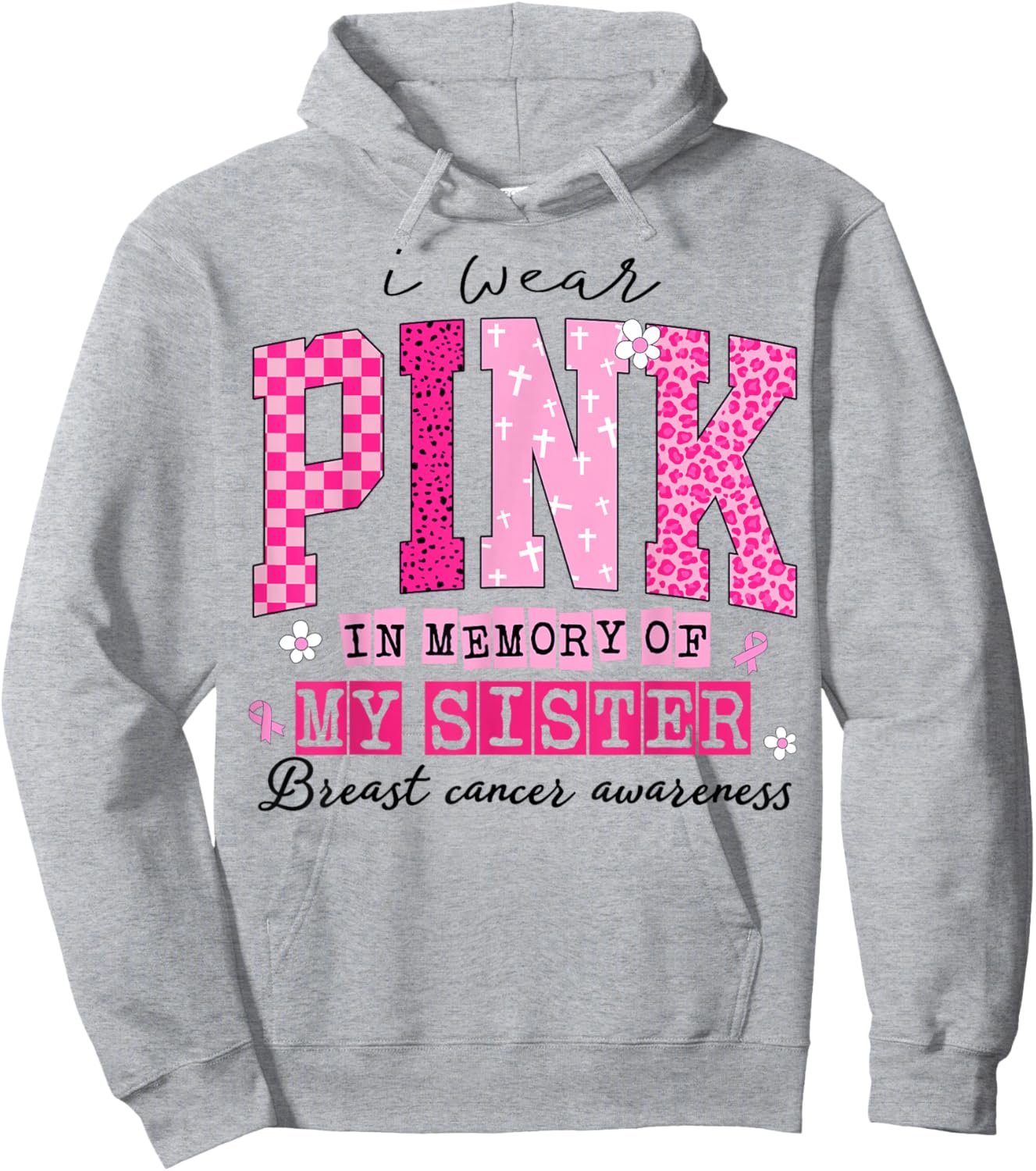 I Wear Pink in Memory of My Sister Breast Cancer Awareness Hoodie - Hoodie | Ash
