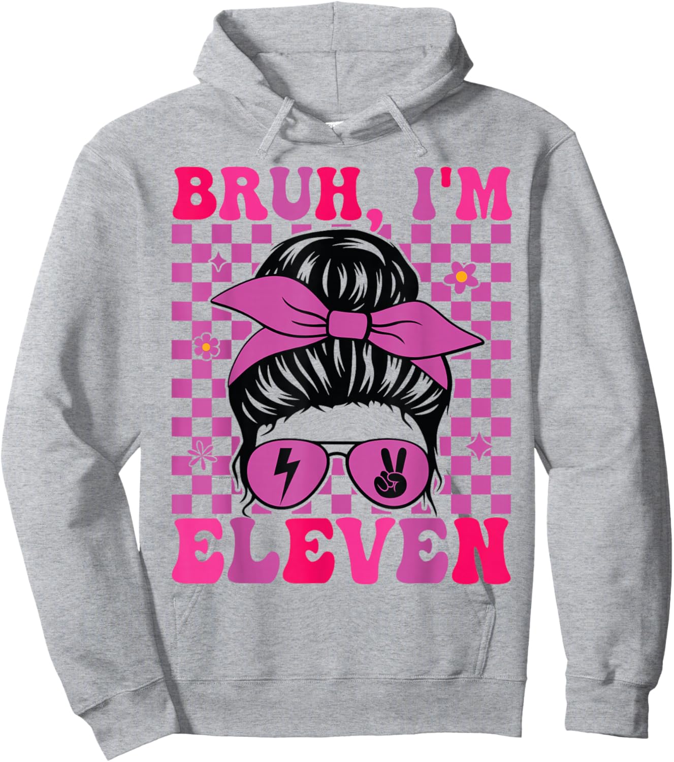 Bruh I'm Eleven 11 11th Birthday Girls Groovy 11 Years Old Hoodie - Hoodie | Ash