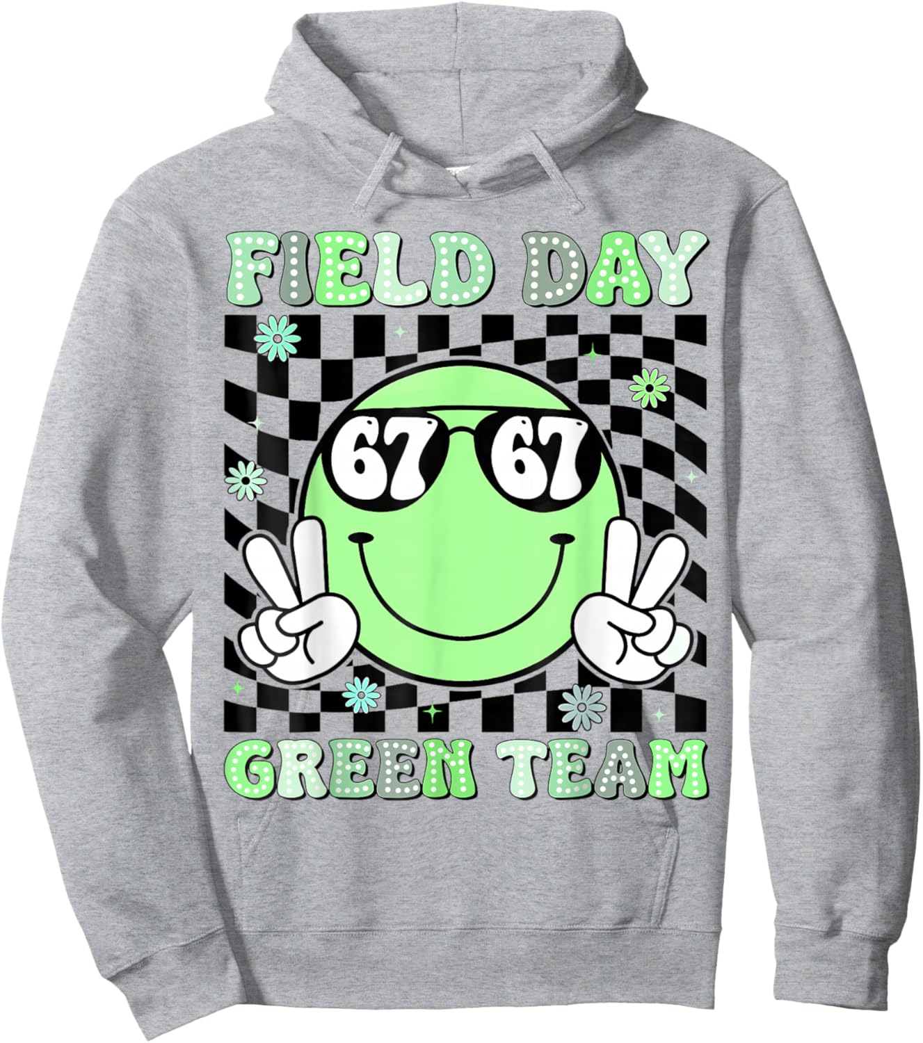 Field Day 67 Green Team Funny for Teacher Kids Field Day Hoodie - Hoodie | Ash