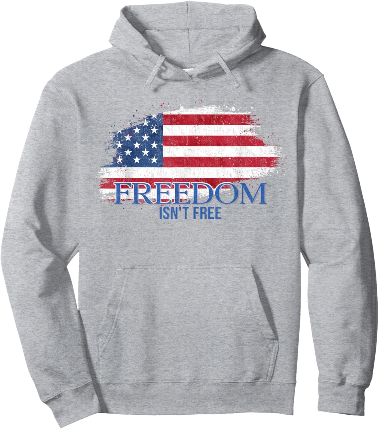 Freedom Isn't Free US Flag Hoodie - Hoodie | Ash