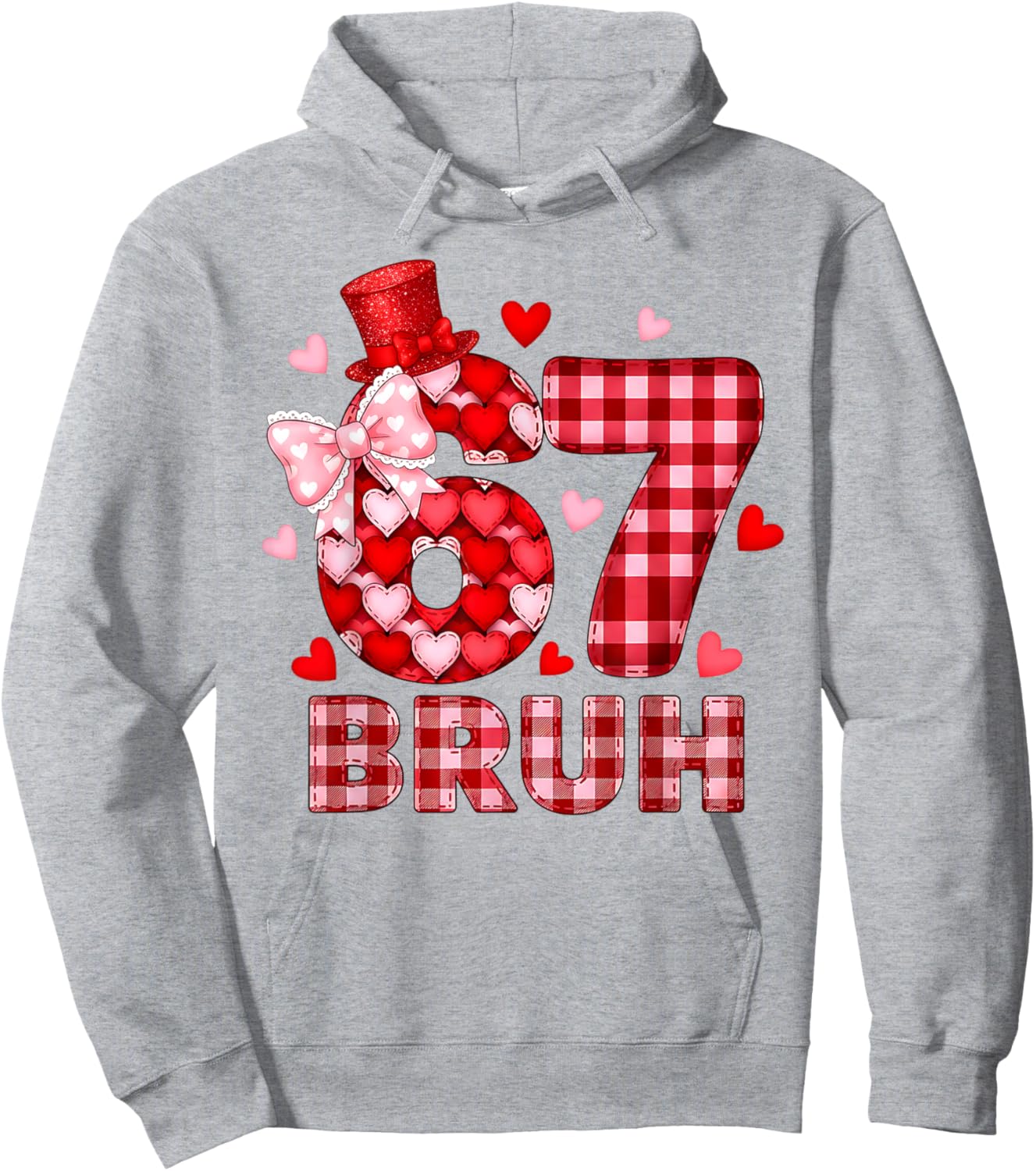 Bruh 67 Six Seven 6 7 Meme Valentines Funny Women Girl Kids Hoodie - Hoodie | Ash