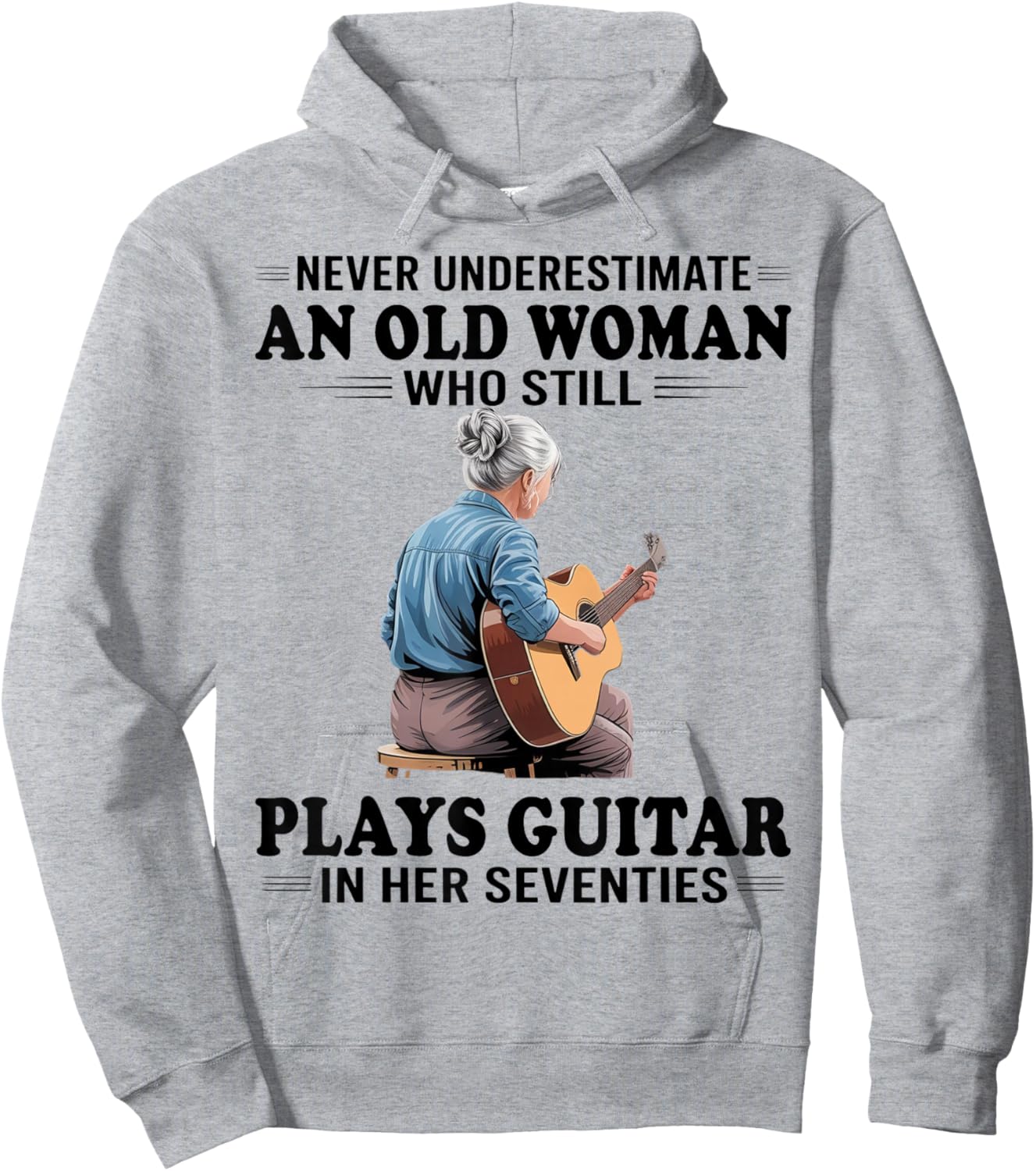 Never Underestimate an Old Women Who Plays Guitar Seventies Hoodie - Hoodie | Ash