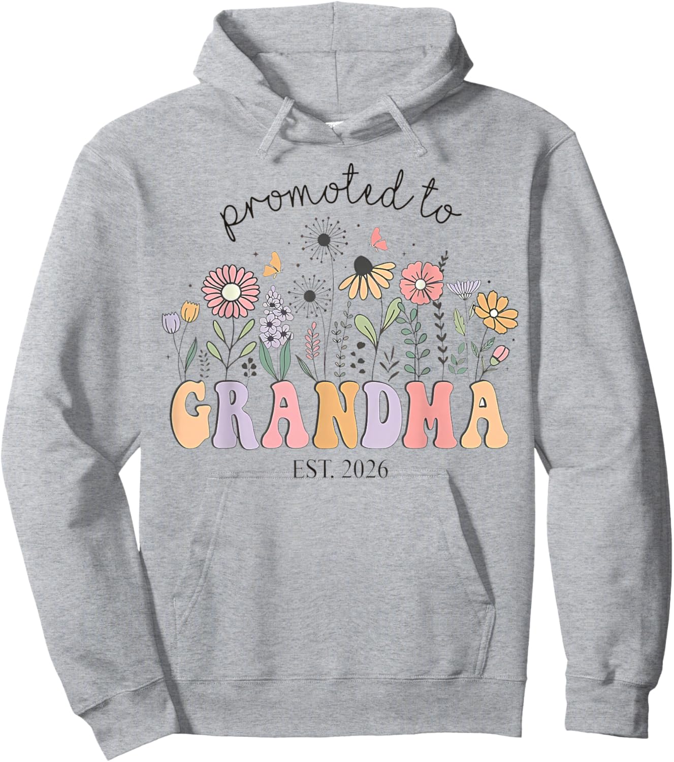 Promoted to Grandma Est 2026 Floral Future Grandmother Hoodie - Hoodie | Ash
