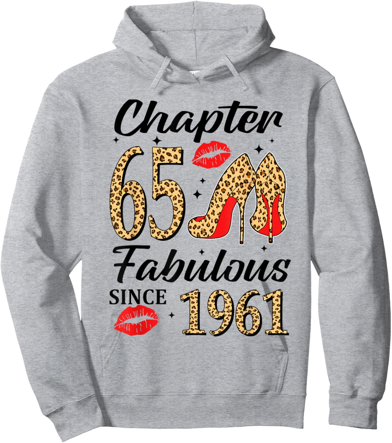 Chapter 65 Fabulous Since 1961 High Heels Leopard Birthday Hoodie - Hoodie | Ash