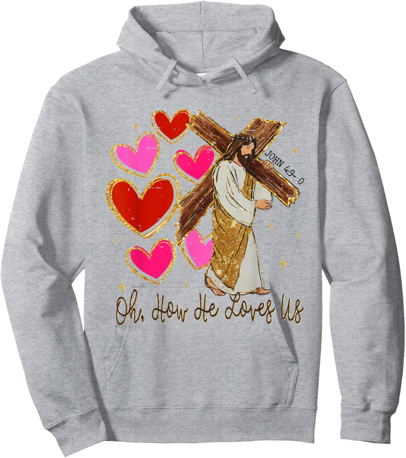 Oh How He Loves Us Jesus Valentine Christian Bible Verse Hoodie - Hoodie | Ash