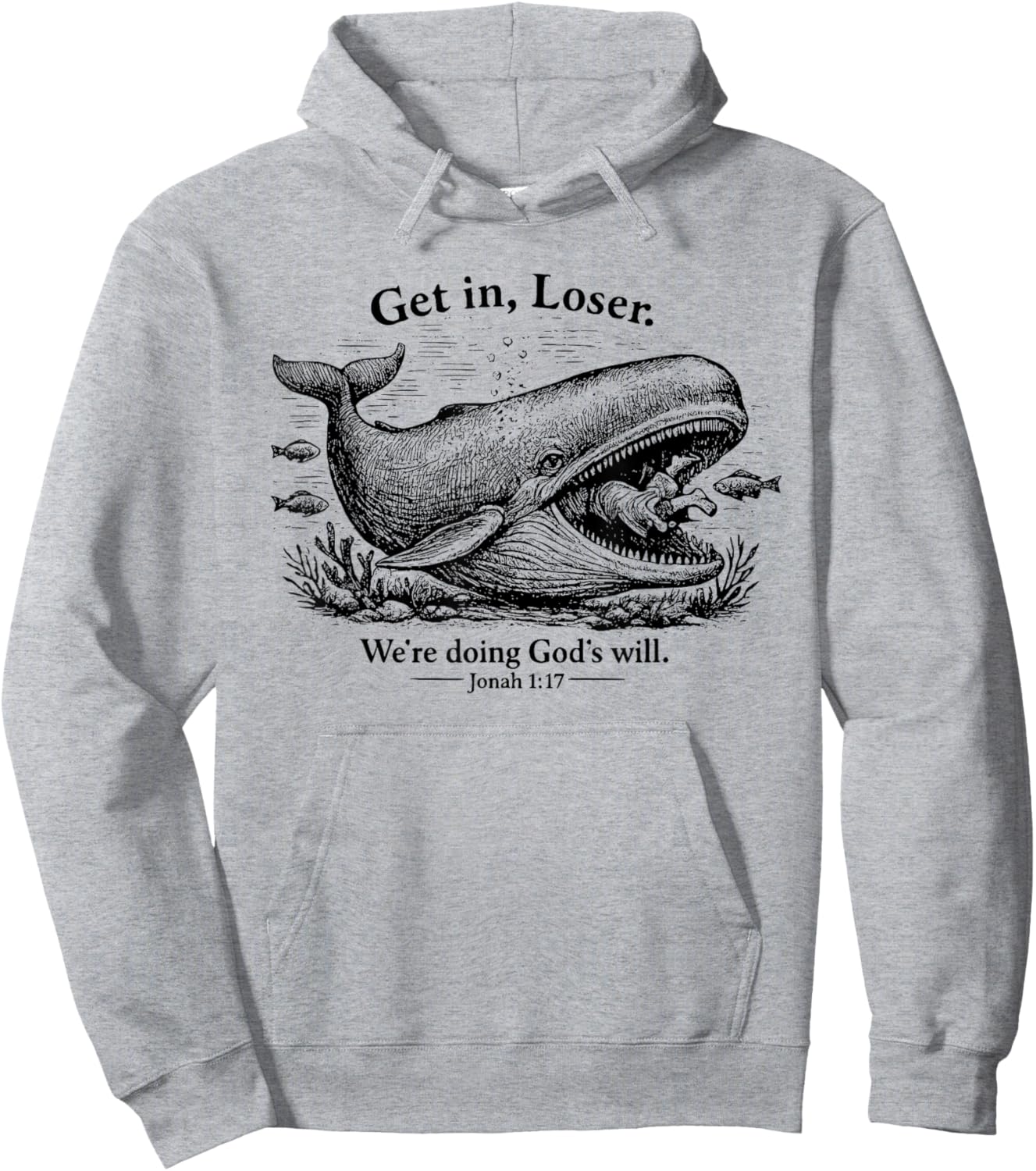 Retro Get in Loser We're Doing God's Will Christian Funny Hoodie - Hoodie | Ash