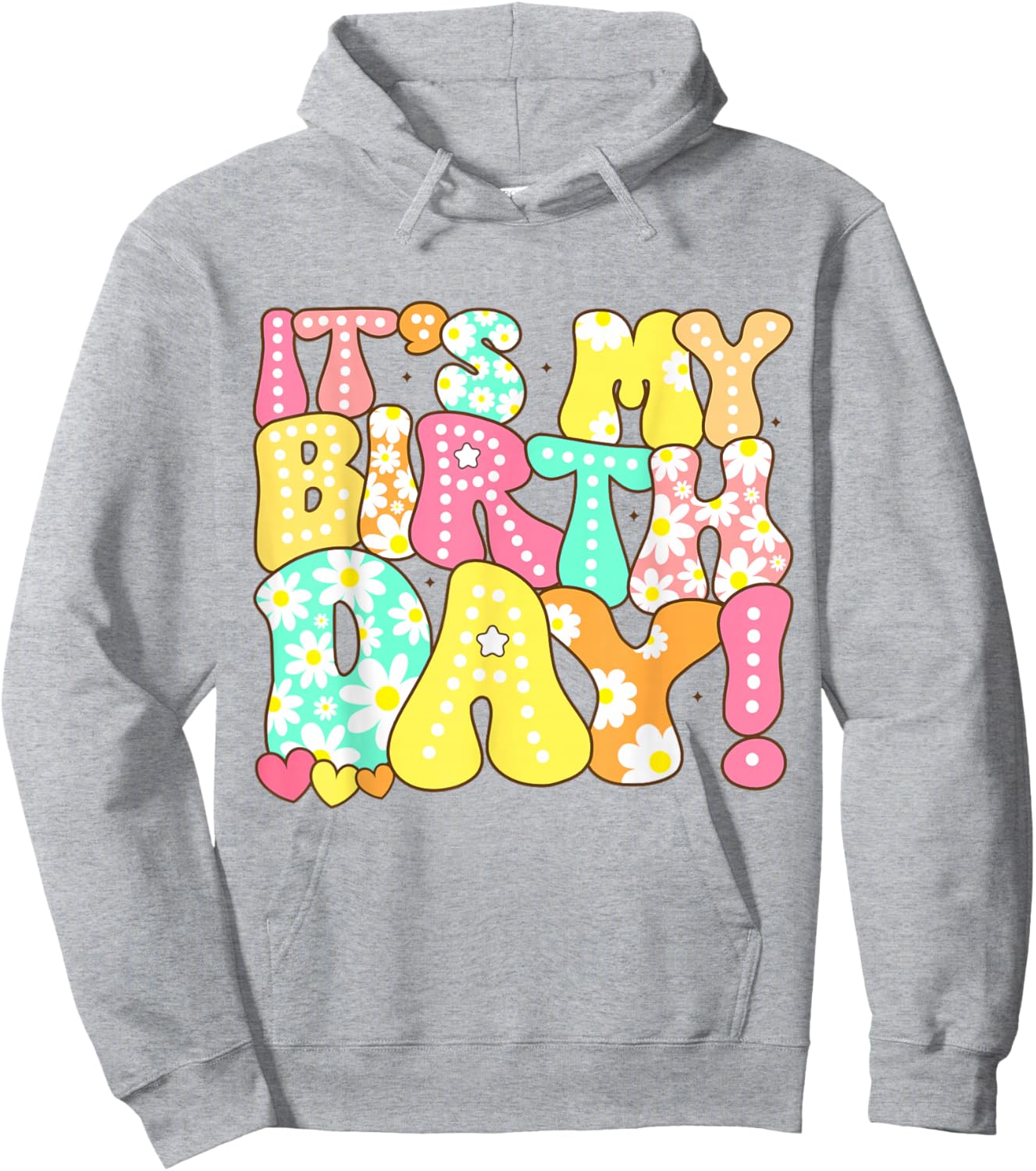 Groovy It's My Birthday Girls Women Teens Kids Bday Flower Hoodie - Hoodie | Ash