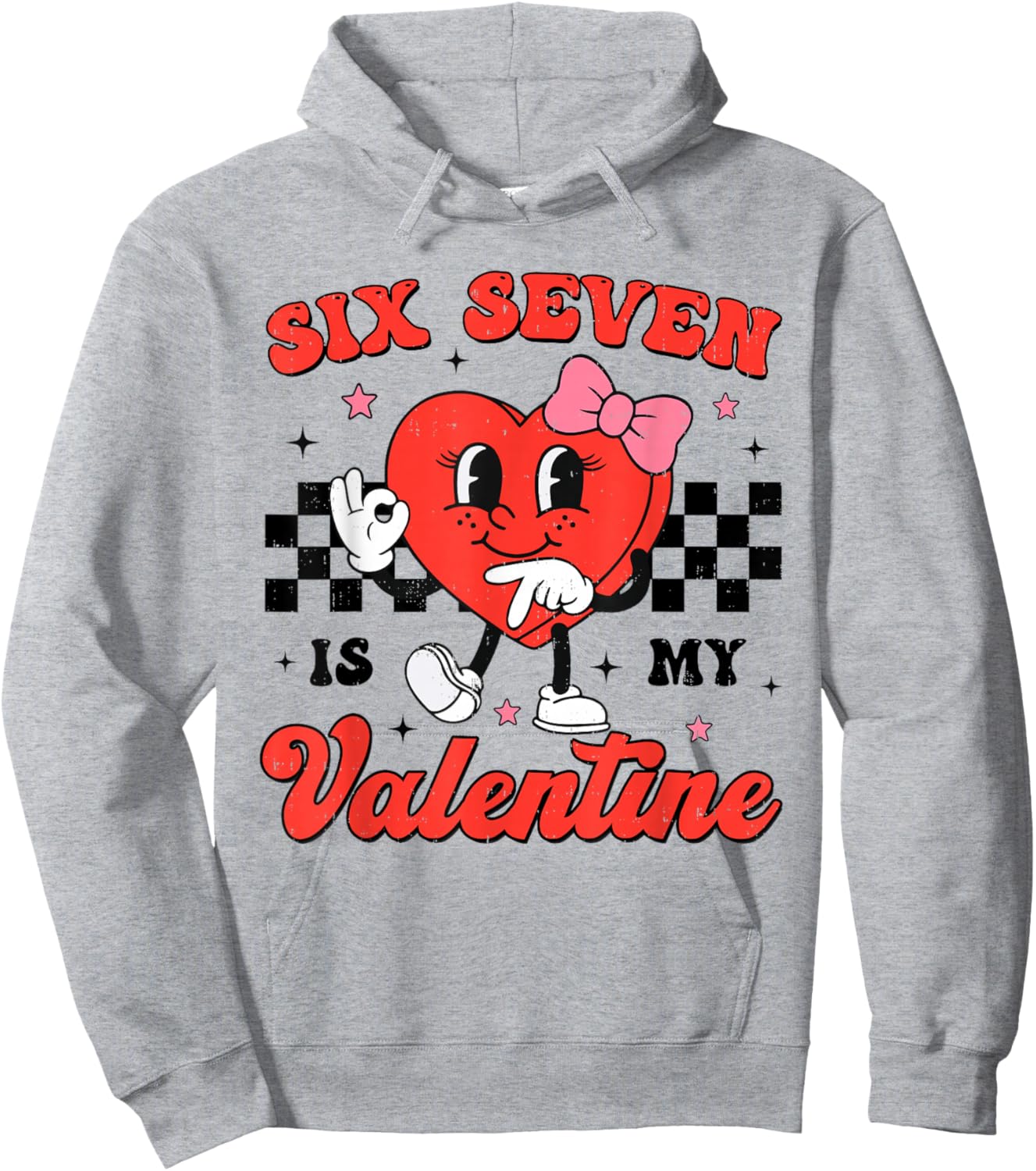 Six Seven is My Valentine 6 7 Meme Valentines Day Girls Kids Hoodie - Hoodie | Ash