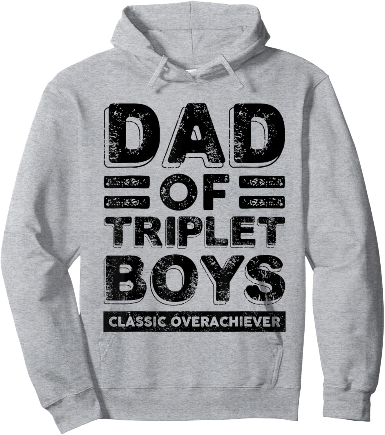 Dad of Triplet Boys Classic Overachiever Funny Triplet Dad Hoodie - Hoodie | Ash