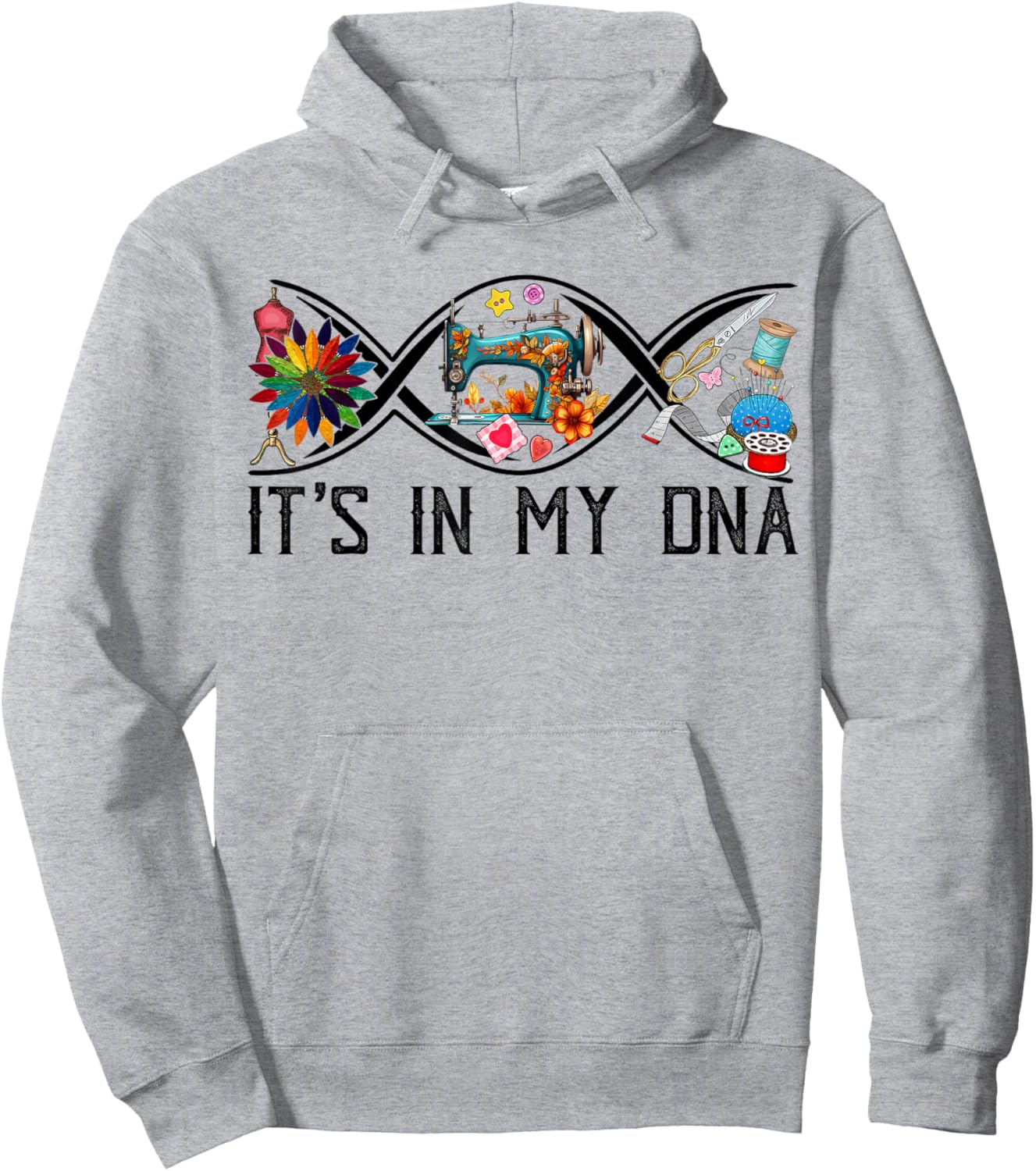 Funny Sewing Quilter Sewer DNA Quilting Hobby Crafter Gifts Hoodie - Hoodie | Ash