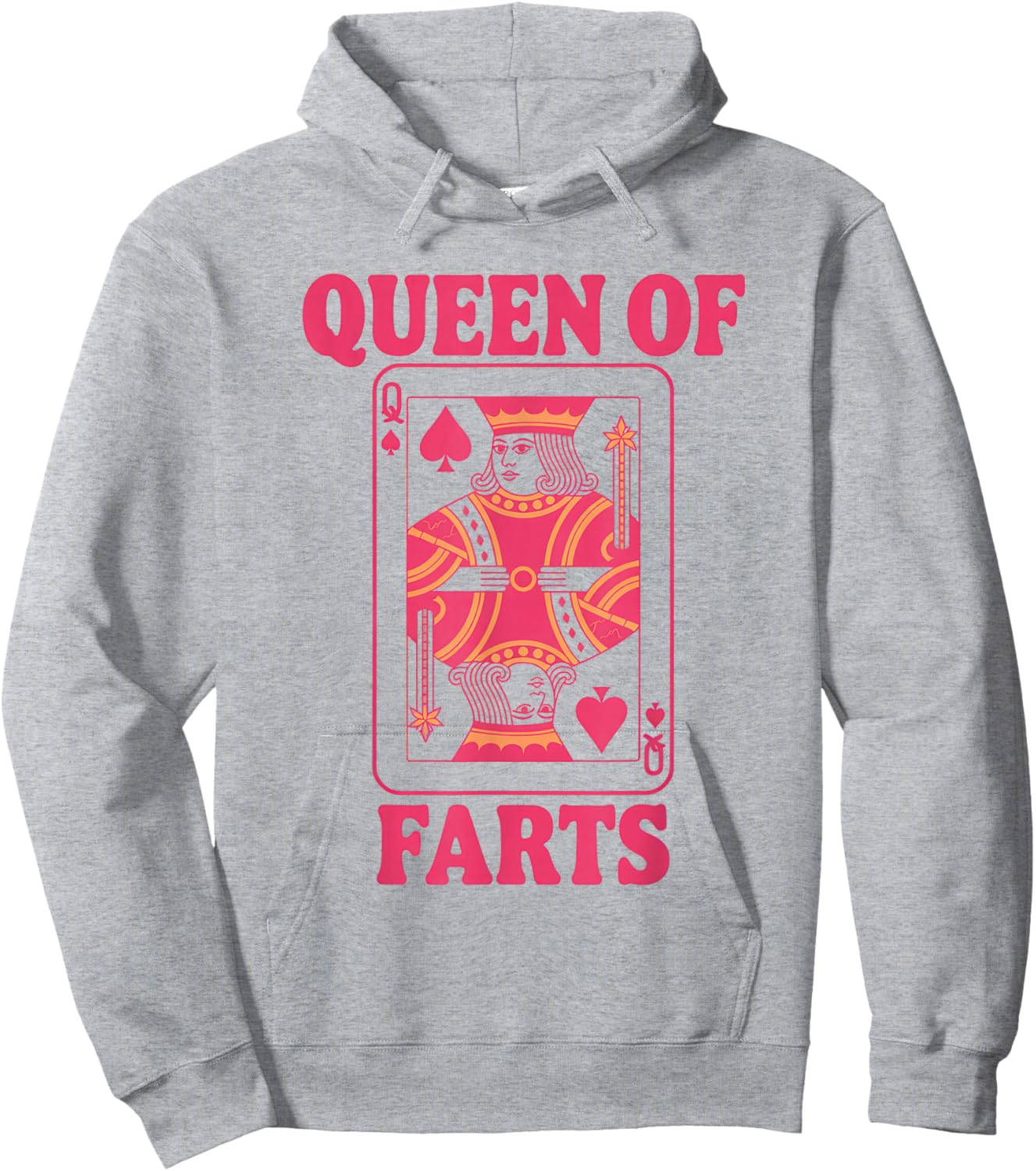 Queen of Farts Funny Playing Card Adults Humor Girls Hoodie - Hoodie | Ash