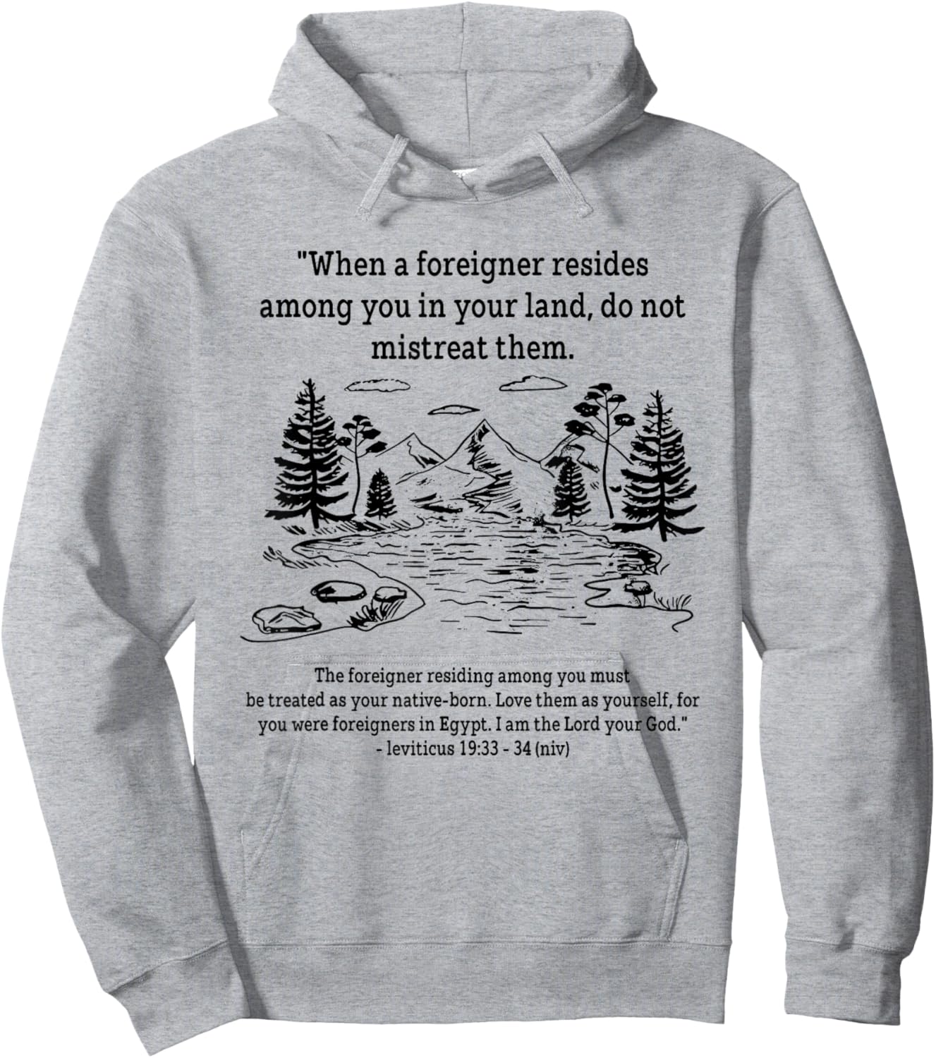 When A Foreigner Resides Among You in Your Land Bible Verse Hoodie - Hoodie | Ash
