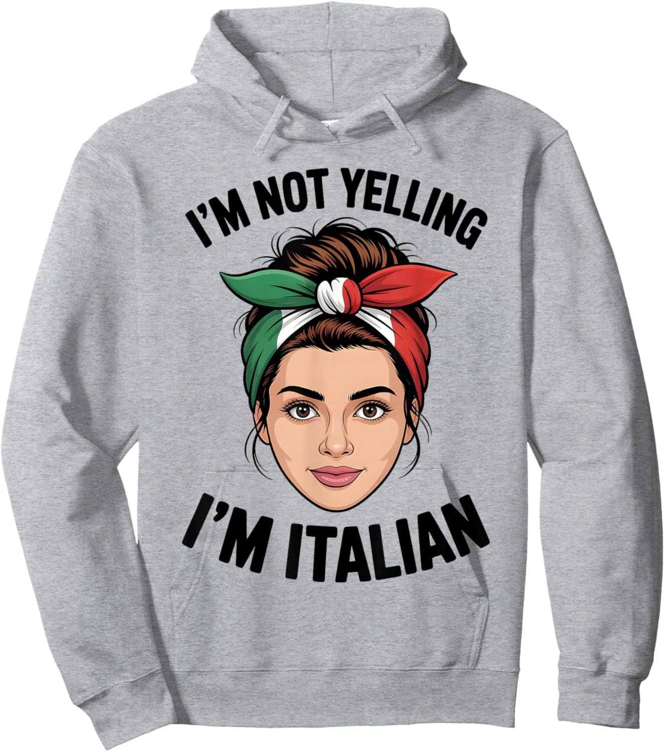 I'm Not Yelling I'm Italian Funny Loud Italian Men Women Kid Hoodie - Hoodie | Ash