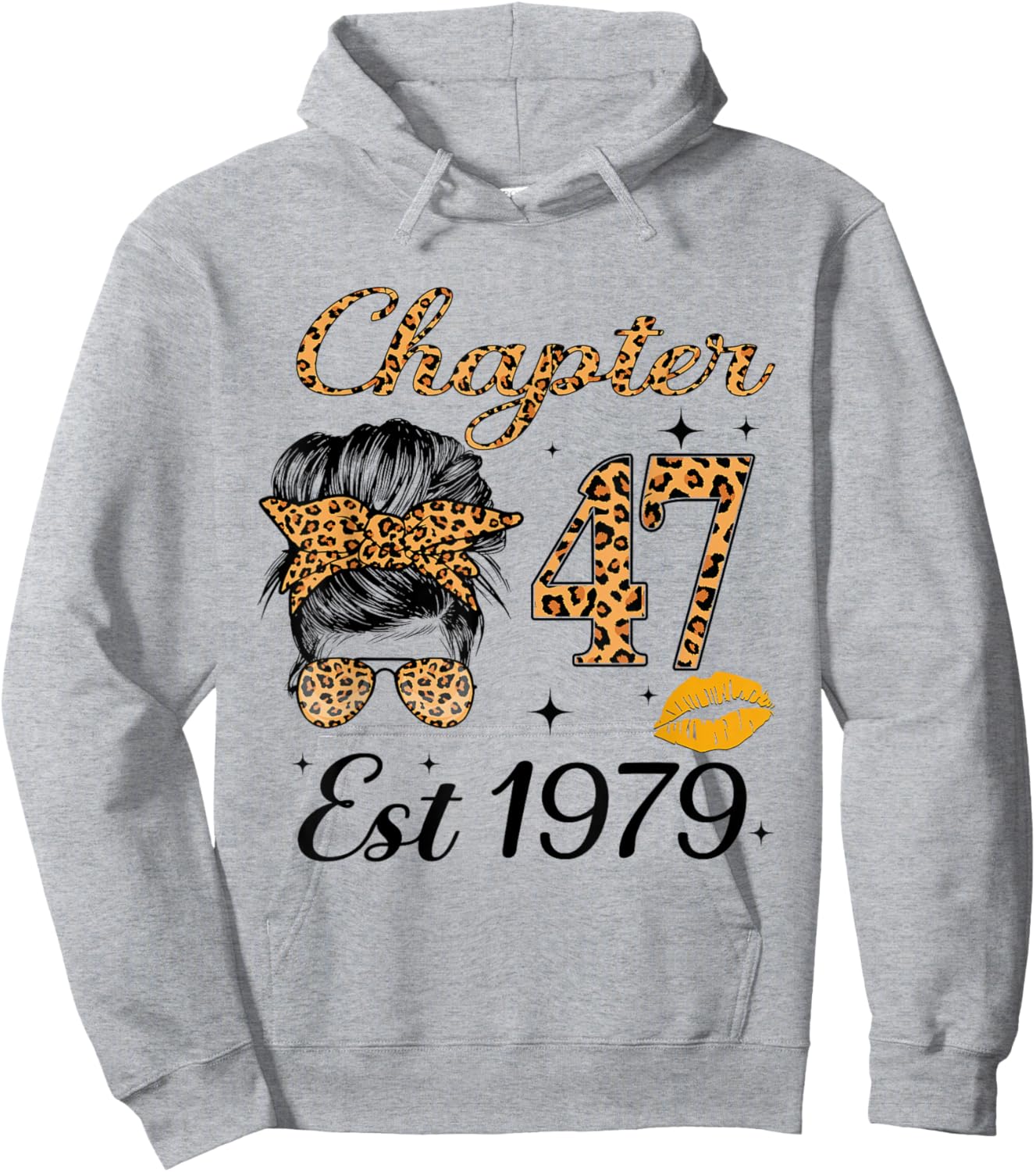 Chapter 47 Est 1979 47 Year Old Messy Bun Birthday Hoodie - Hoodie | Ash