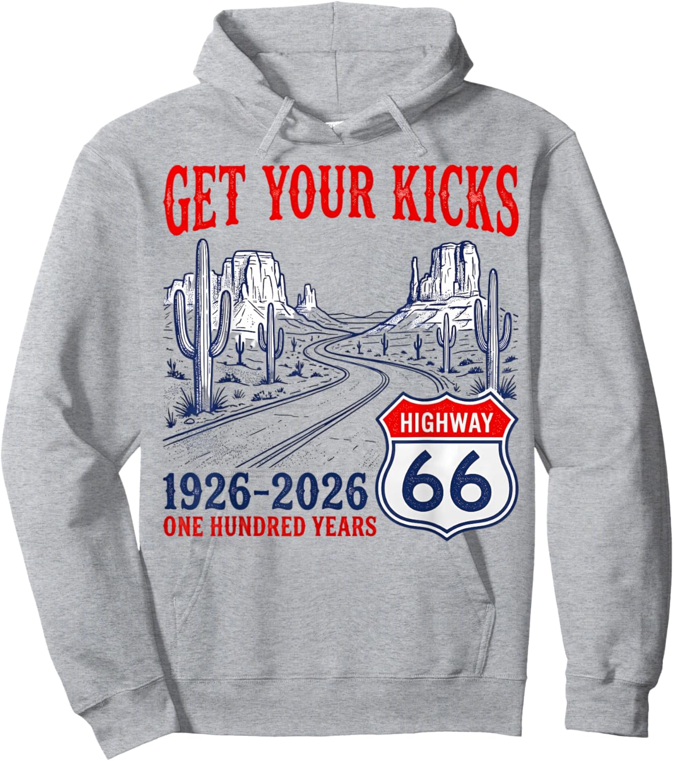 Highway 66 Get Your Kicks Centennial 1926-2026 Road Trip Hoodie - Hoodie | Ash