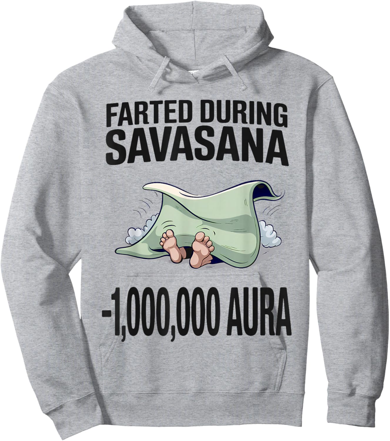 Farted During Savasana – Yoga Mat Aura Loss Meme Hoodie - Hoodie | Ash