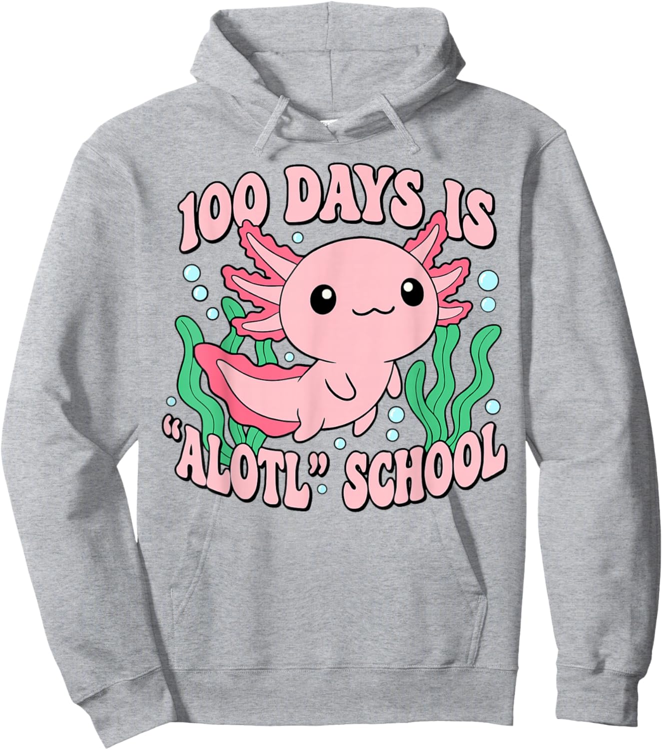 Axolotl 100 Days of School Shirt Girls 100th Day of School Hoodie - Hoodie | Ash