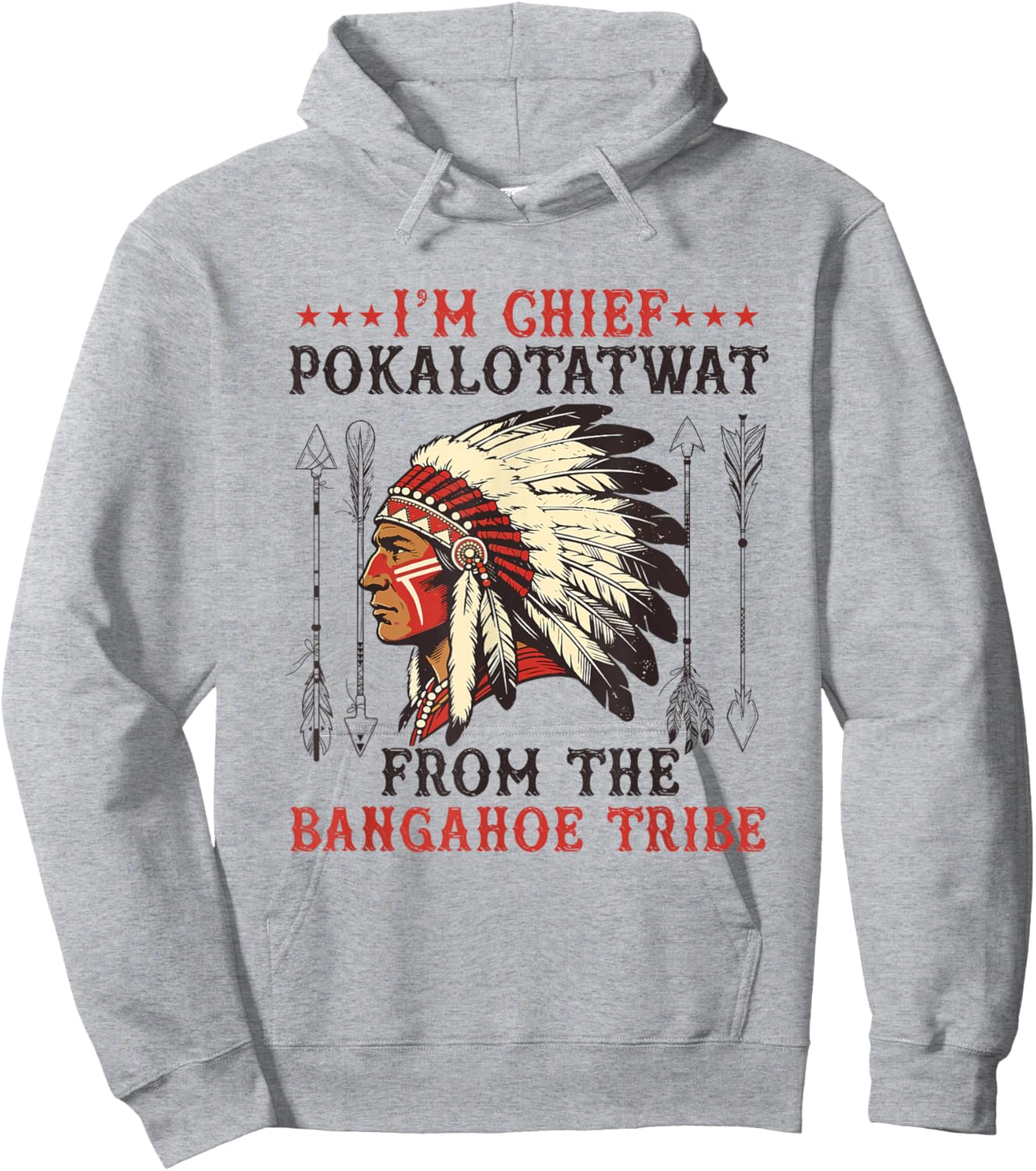 I'm Chief polkaotatwat from The Tribe Native American Pride Hoodie - Hoodie | Ash