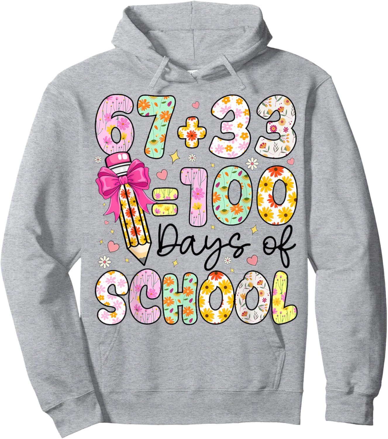 67 33 Days of School for Teacher Girls 100th Day of School Hoodie - Hoodie | Ash