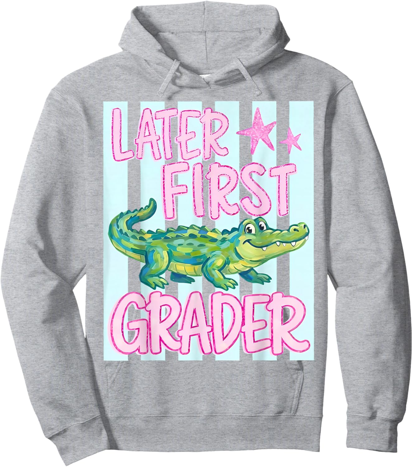 Later First Grader Alligator Summer Last Day of School Hoodie - Hoodie | Ash