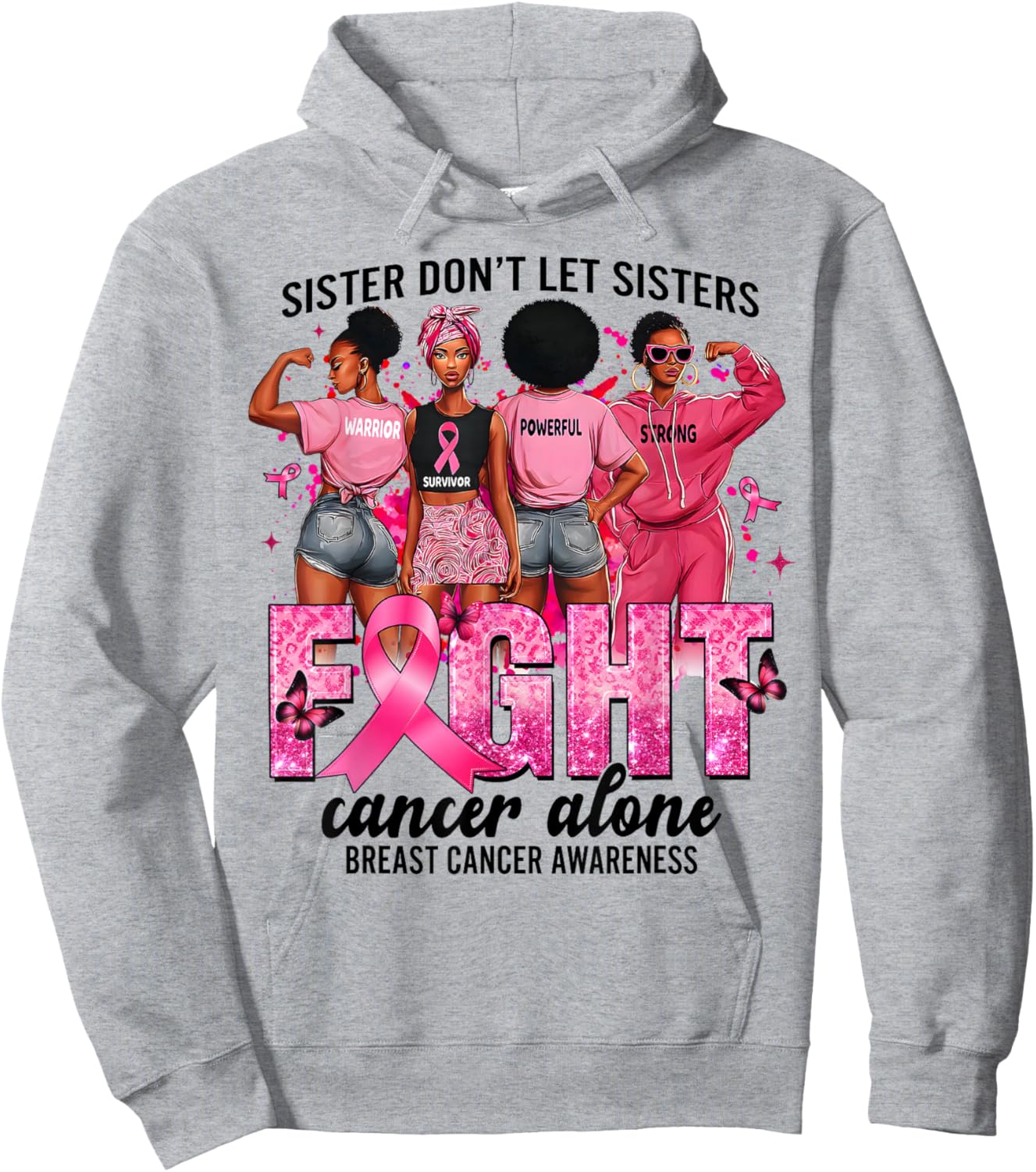 Sisters Don't Let Sisters Fight Cancer Alone Breast Cancer Hoodie - Hoodie | Ash