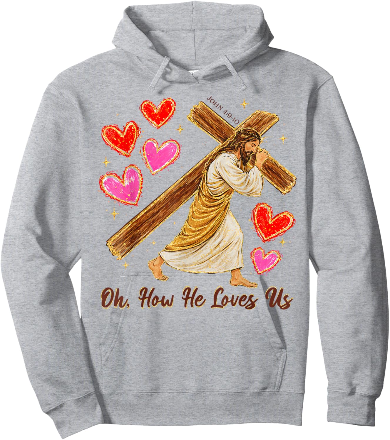 Valentines Christian Jesus God Lover Oh How He Loves Us Hoodie - Hoodie | Ash