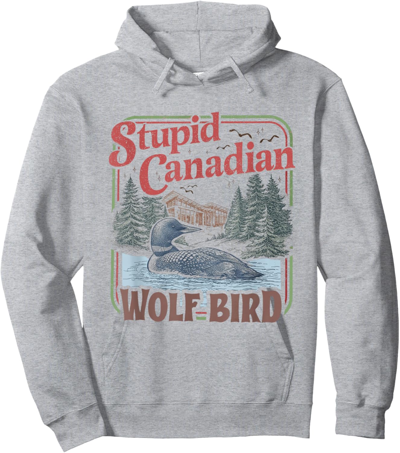 Stupid Canadian Wolf Bird Heated Hockey Meme Inspired Hoodie - Hoodie | Ash