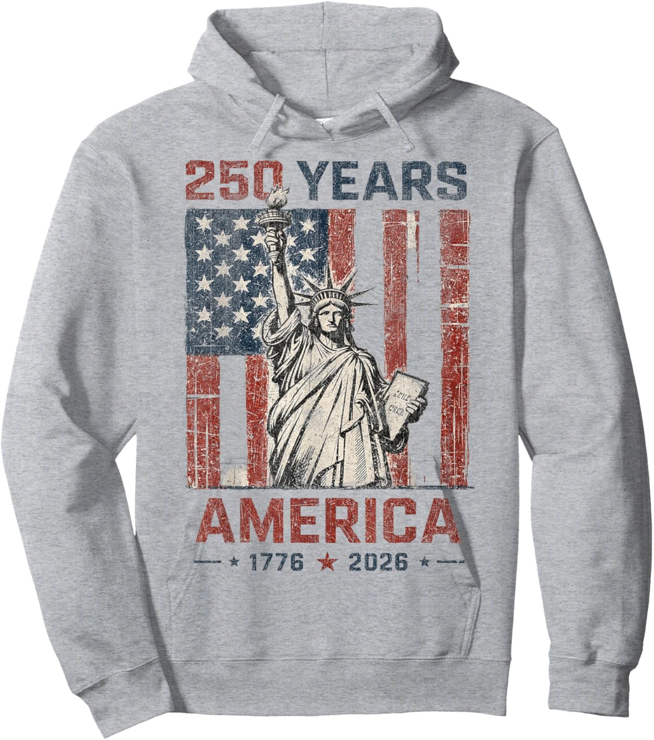 USA 250 Years 1776 2026 Patriotic Statue of Liberty Hoodie - Hoodie | Ash