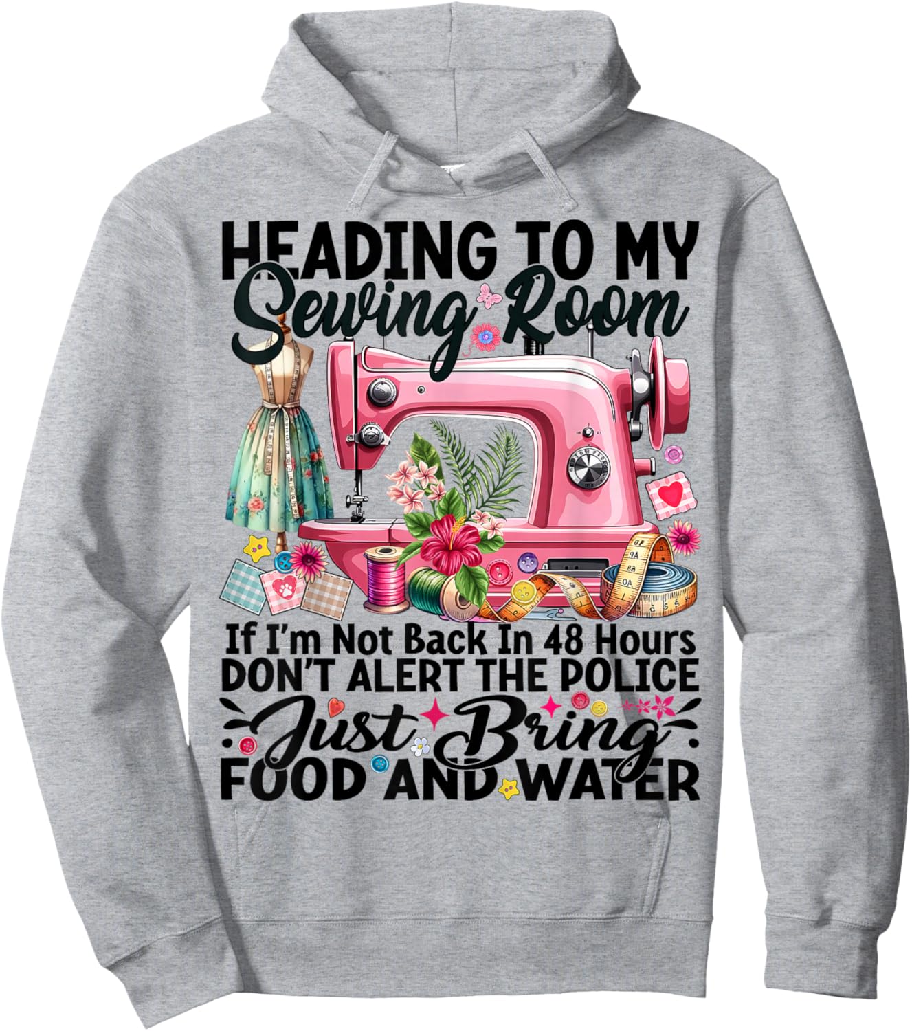 Cute Quilting Quilter Sewer Sewing Heading to My Sewing Room Hoodie - Hoodie | Ash