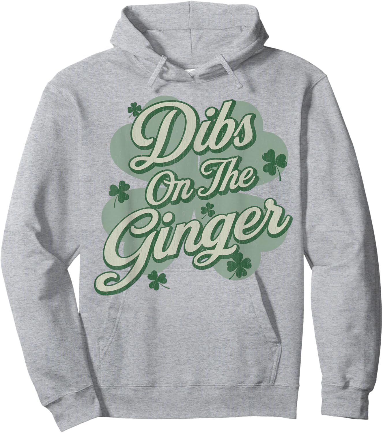 Dibs on The Ginger I Am The Ginger Funny St Patricks Day Hoodie - Hoodie | Ash