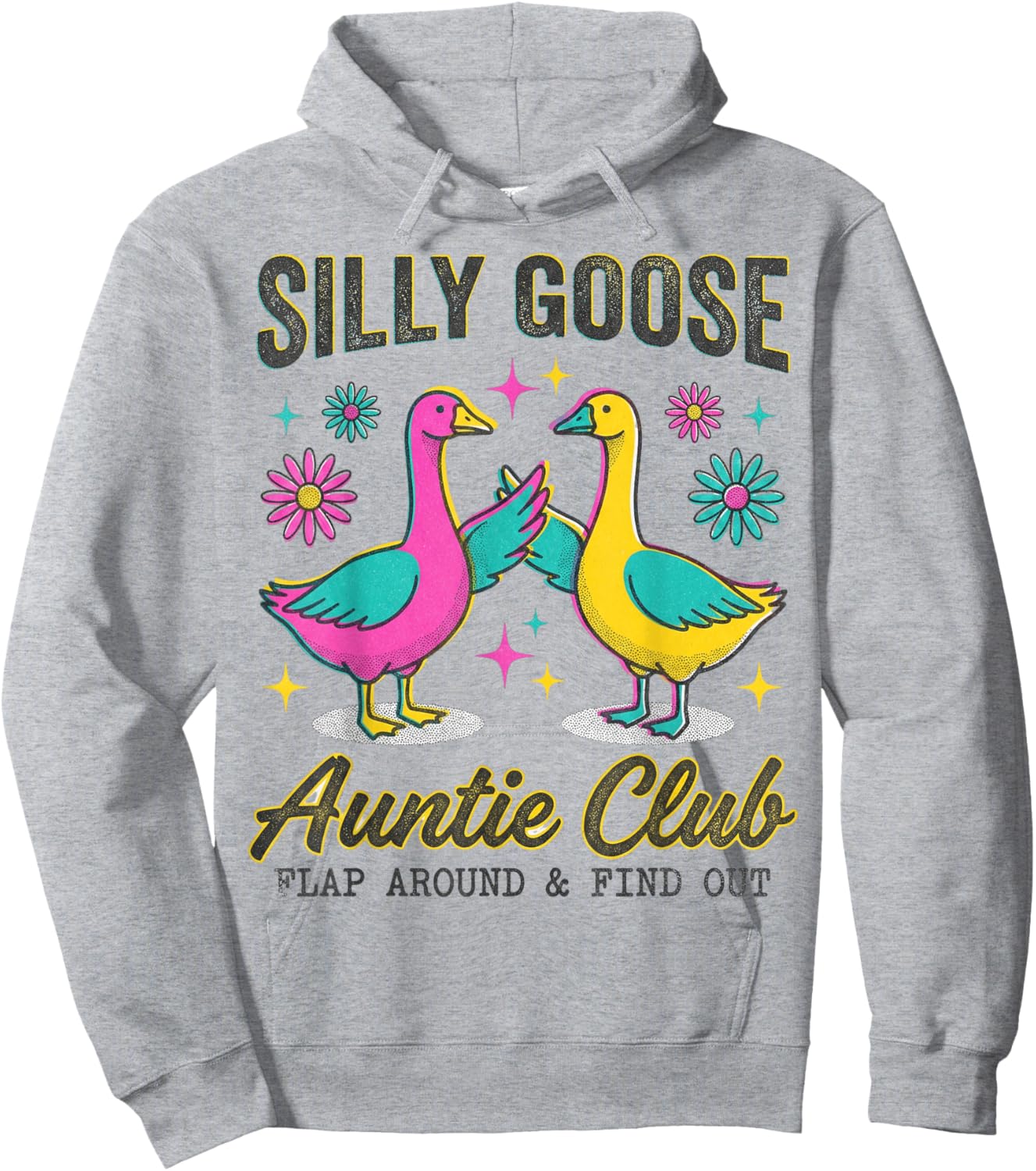 Auntie Aunt Silly Goose Silly Goose Auntie Club Mother’s Day Hoodie - Hoodie | Ash