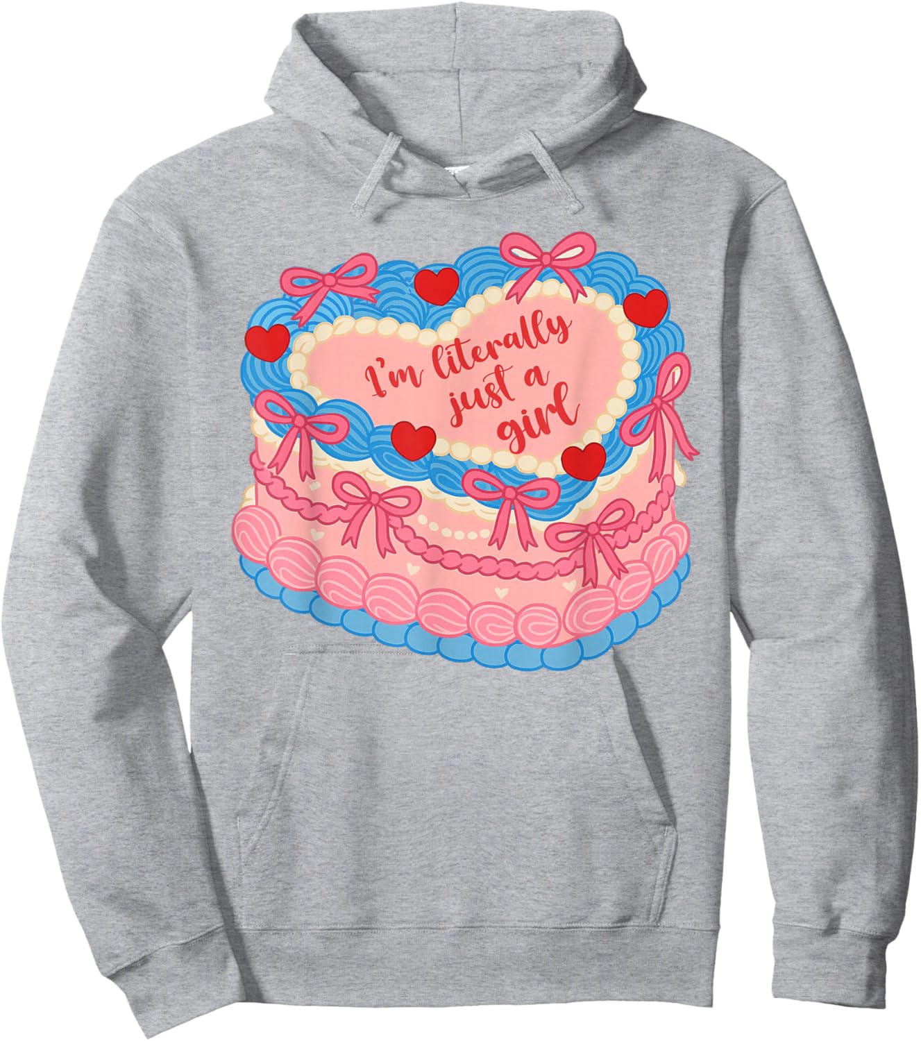 Feminist Cake Girl Power Empowered I'm Literally Just A Girl Hoodie - Hoodie | Ash
