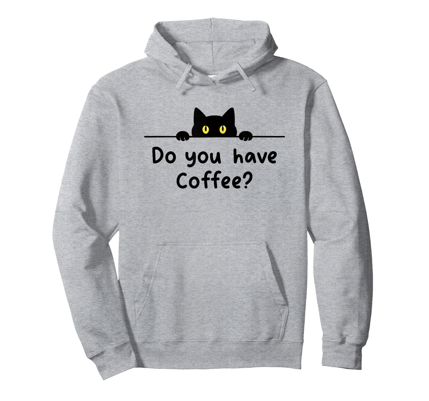 Funny Coffee Cat Do You Have Coffee Men Women Caffeine Joke T-Shirt