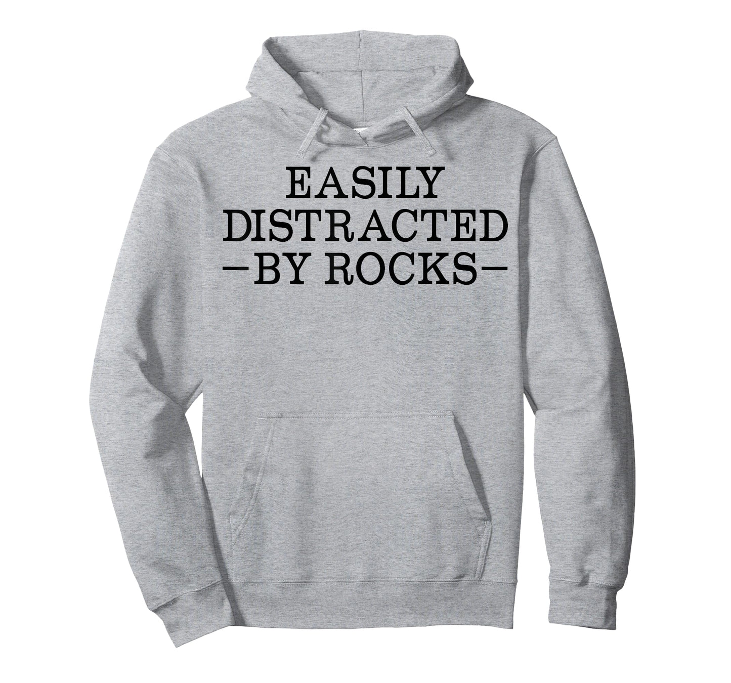 Easily Distracted by Rocks Funny Rock Lover Geology Teacher T-Shirt
