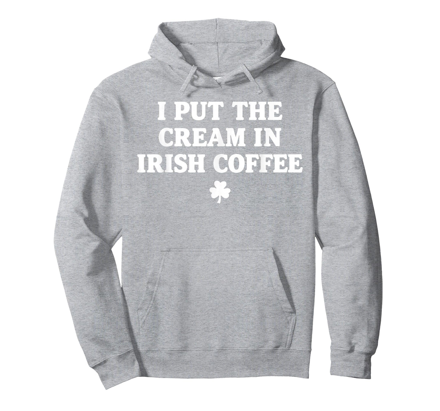 I Put The Cream in Irish Coffee St Patrick's Day T-Shirt