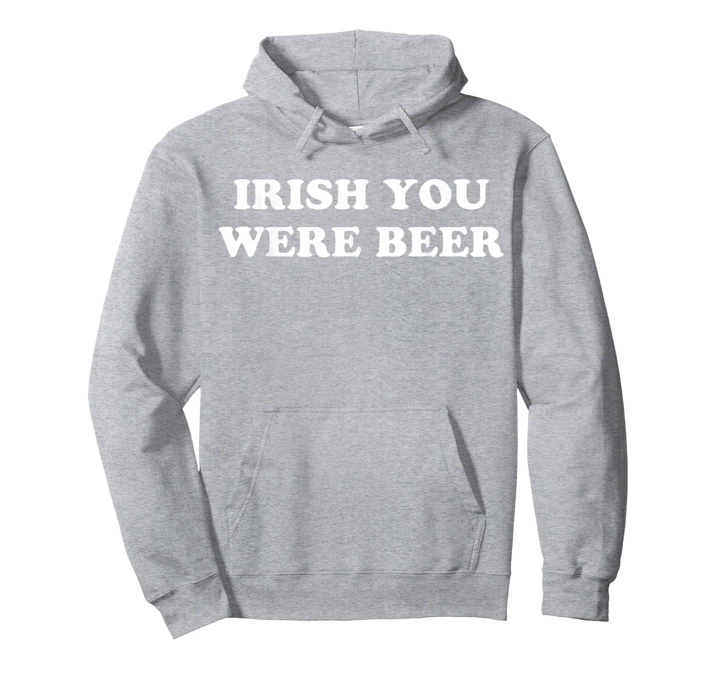 Irish You were Beer Funny St. Patrick's Day Drinking T-Shirt