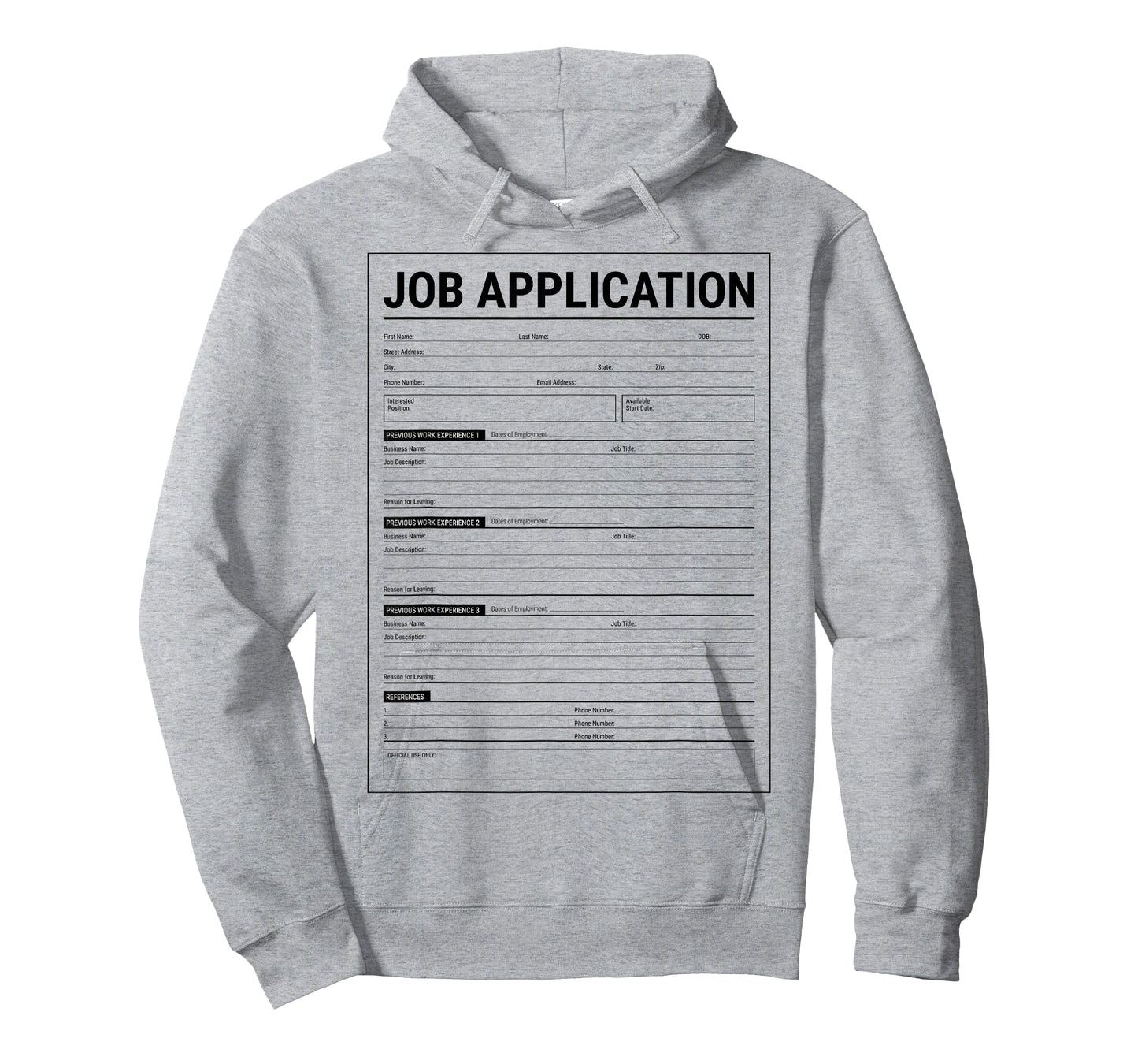 Job Application Form Employment Costume Men Women T-Shirt