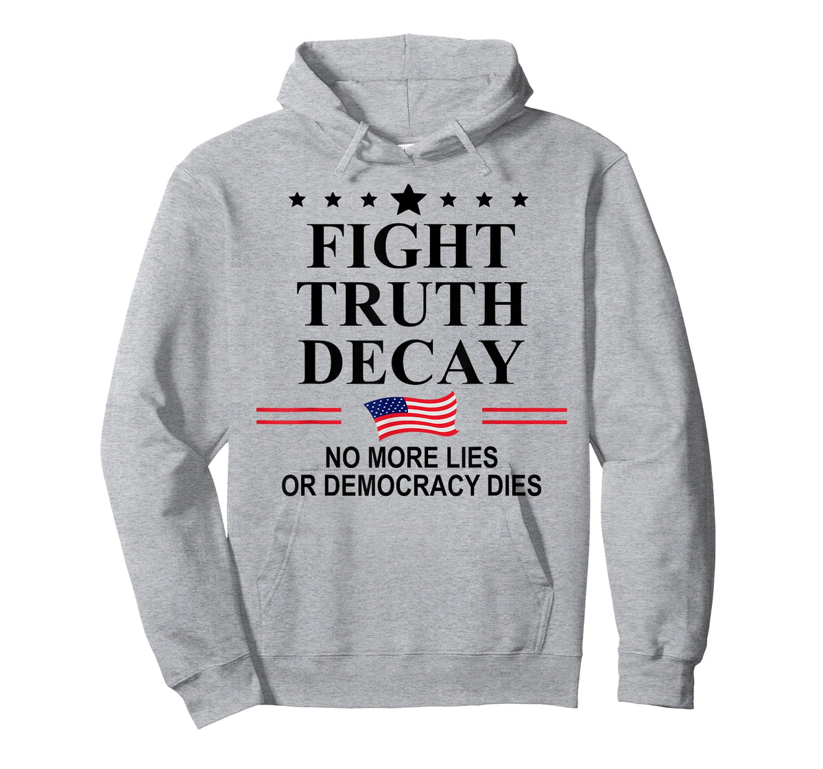 Fight Truth Decay Protest Sign,Defend Democracy Dies Silence T-Shirt