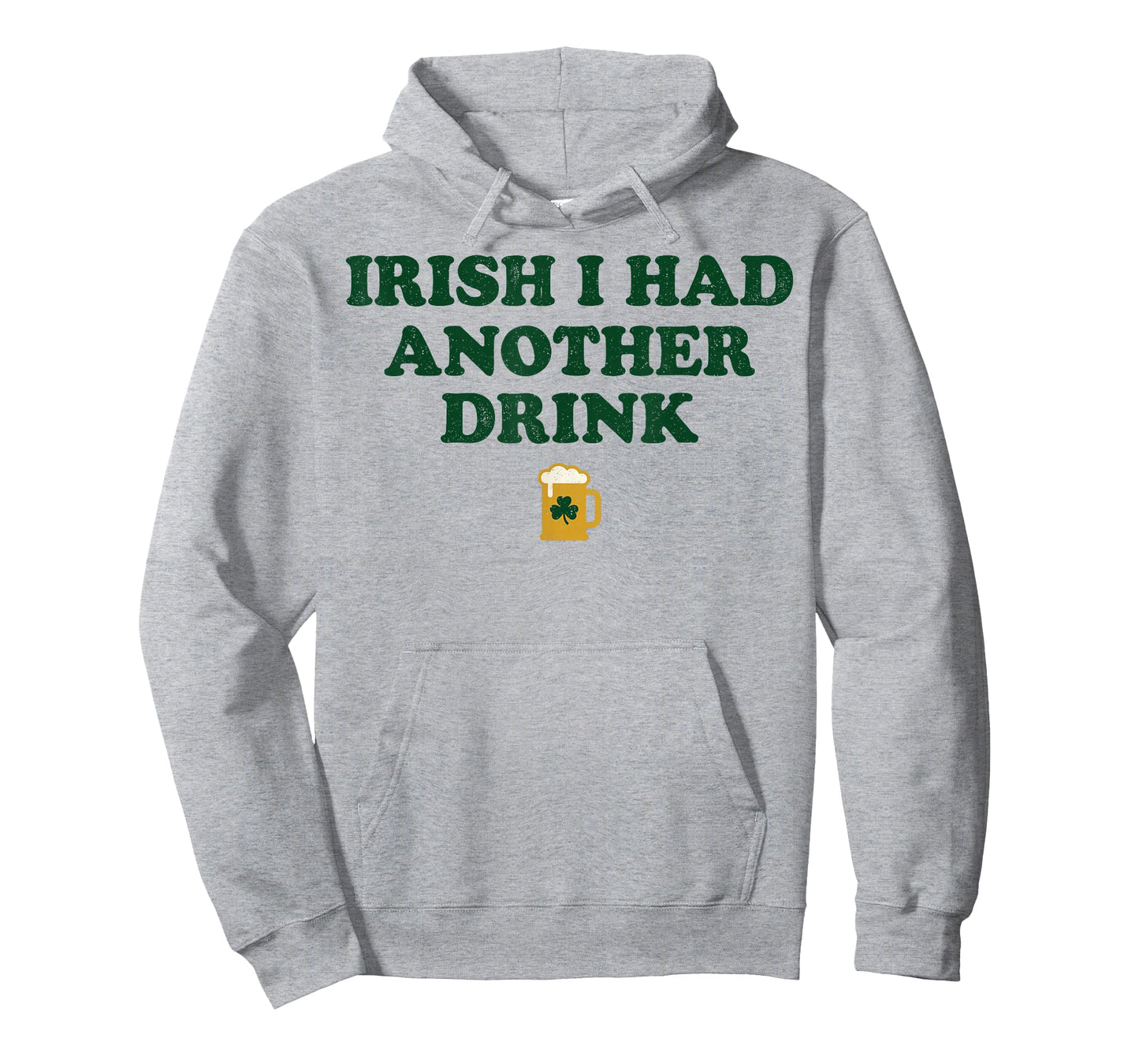 Beer Irish I Had Another Drink Funny St Patrick's Day T-Shirt