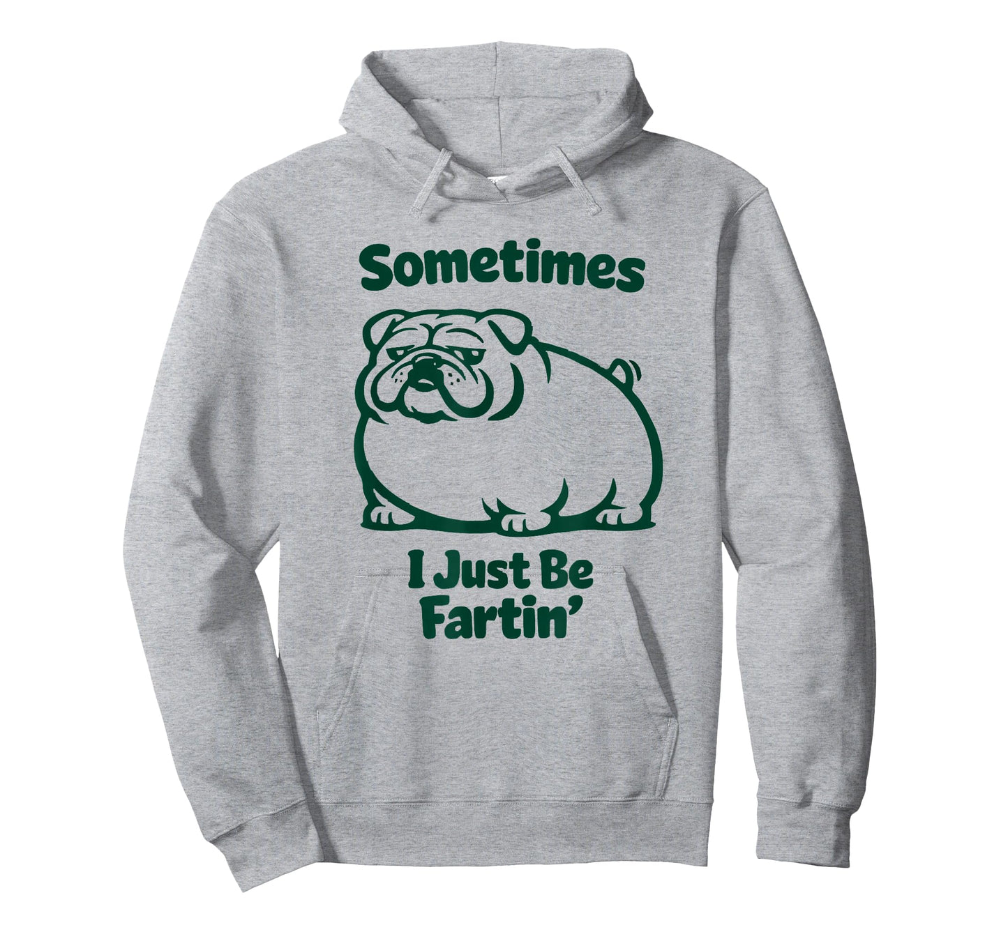 Sometimes I Just Be Fartin' Dog Farting English Bulldog T-Shirt