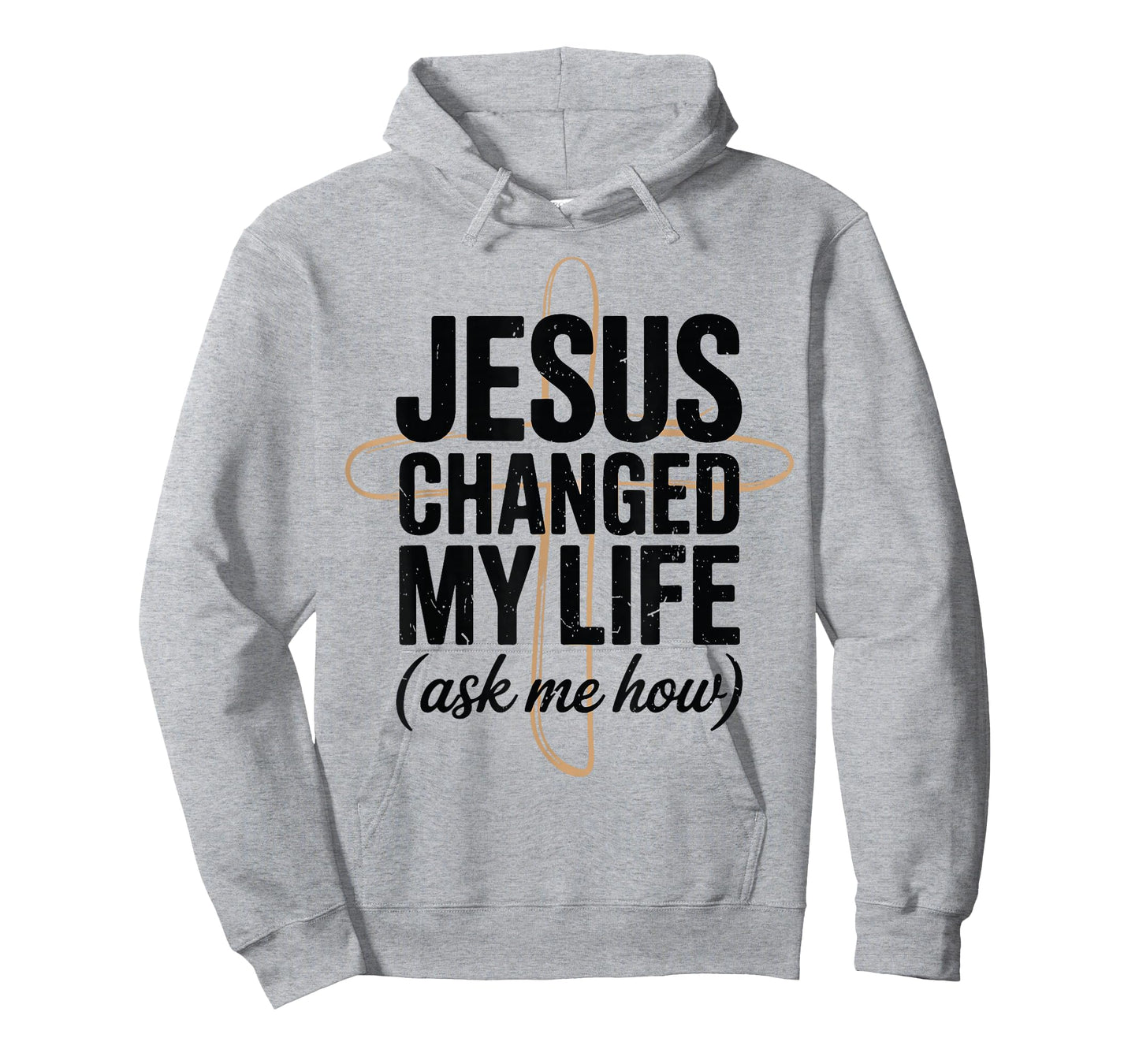 Jesus Changed Life Ask How Christian Message Faith Testimony T-Shirt